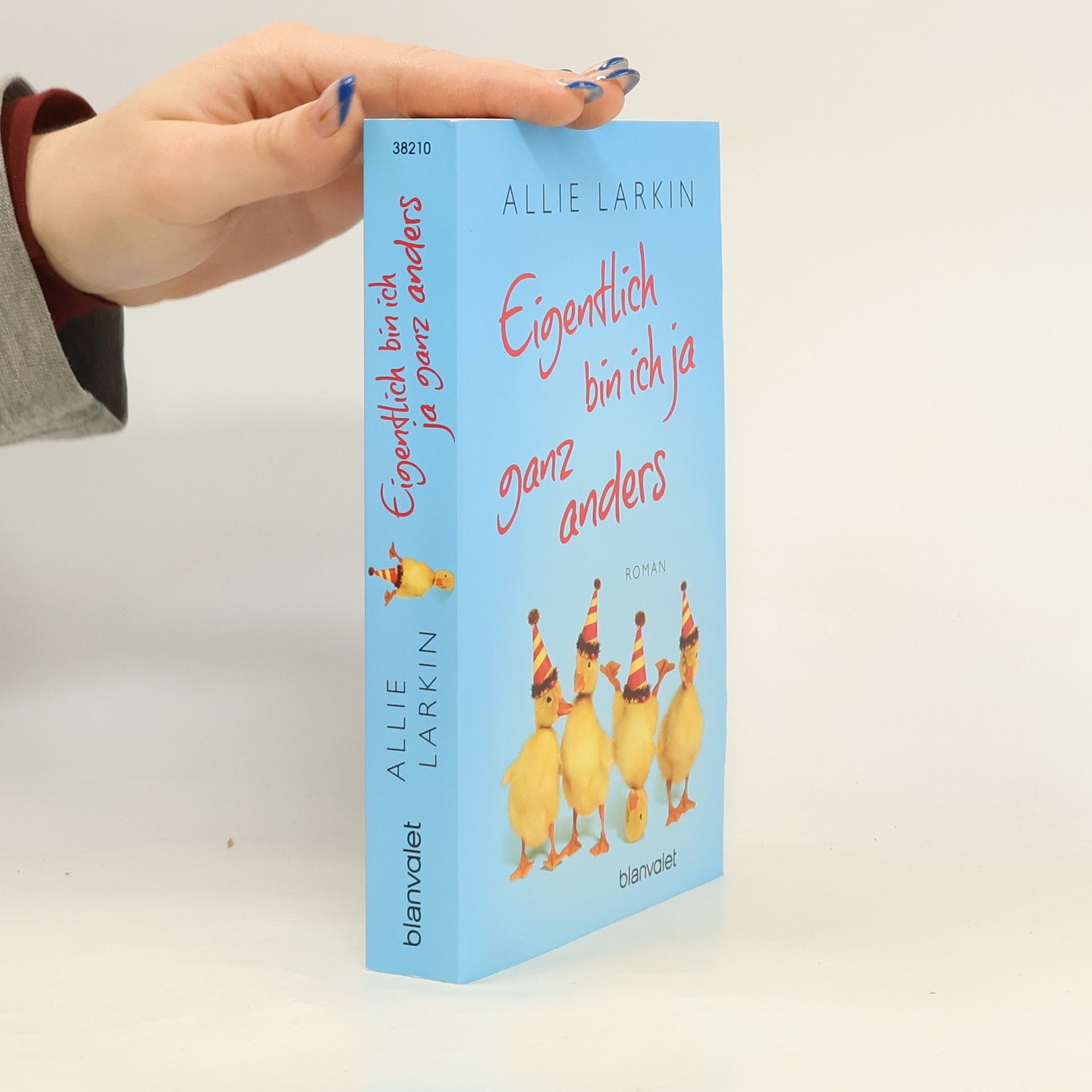 Allie Larkin Eigentlich bin ich ja ganz anders