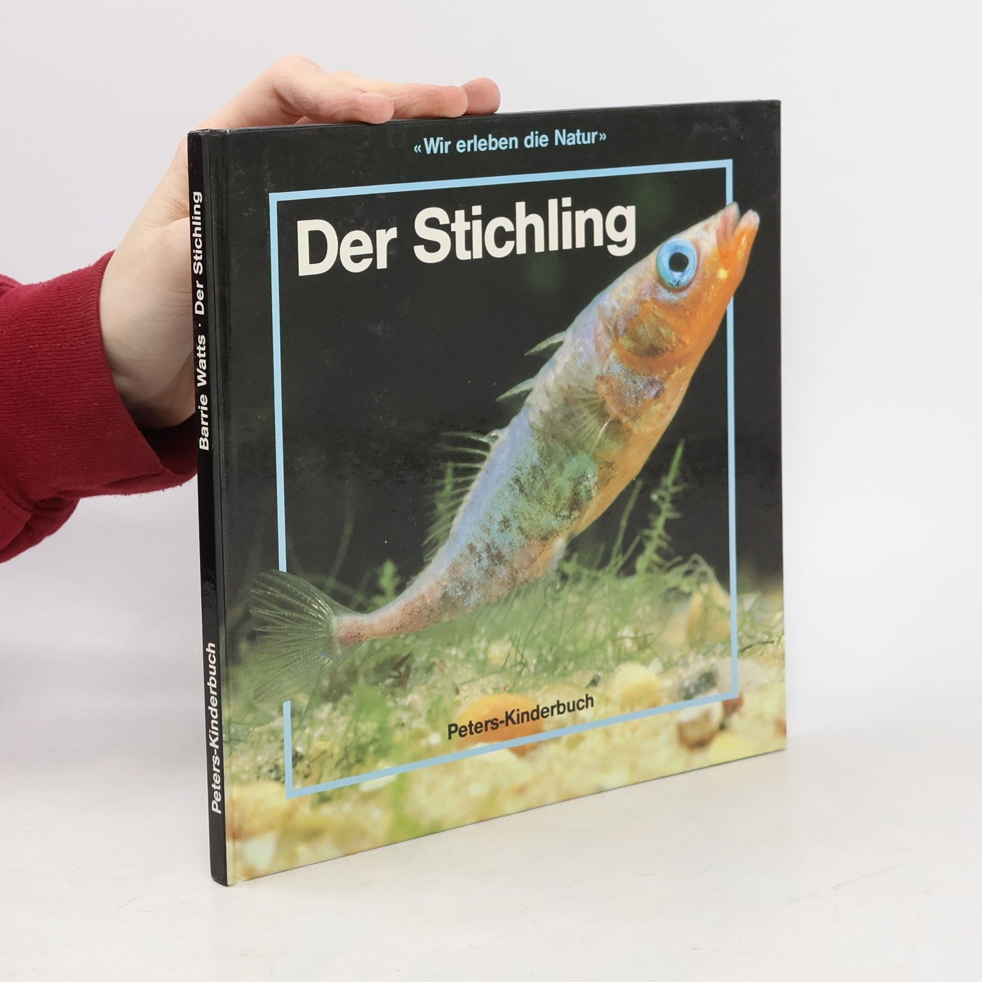 Barrie Watts Der Stichling