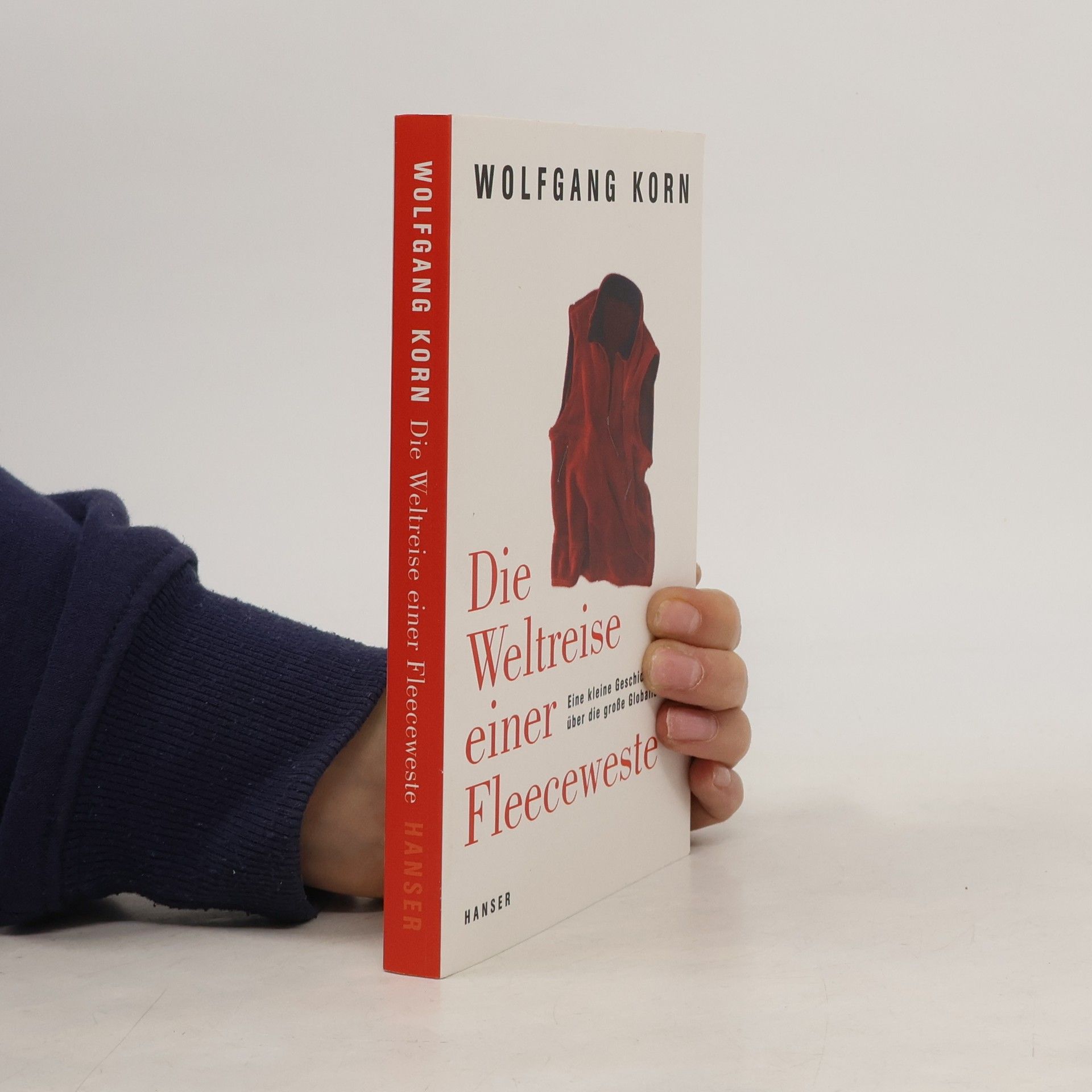 Wolfgang Korn Die Weltreise einer Fleeceweste