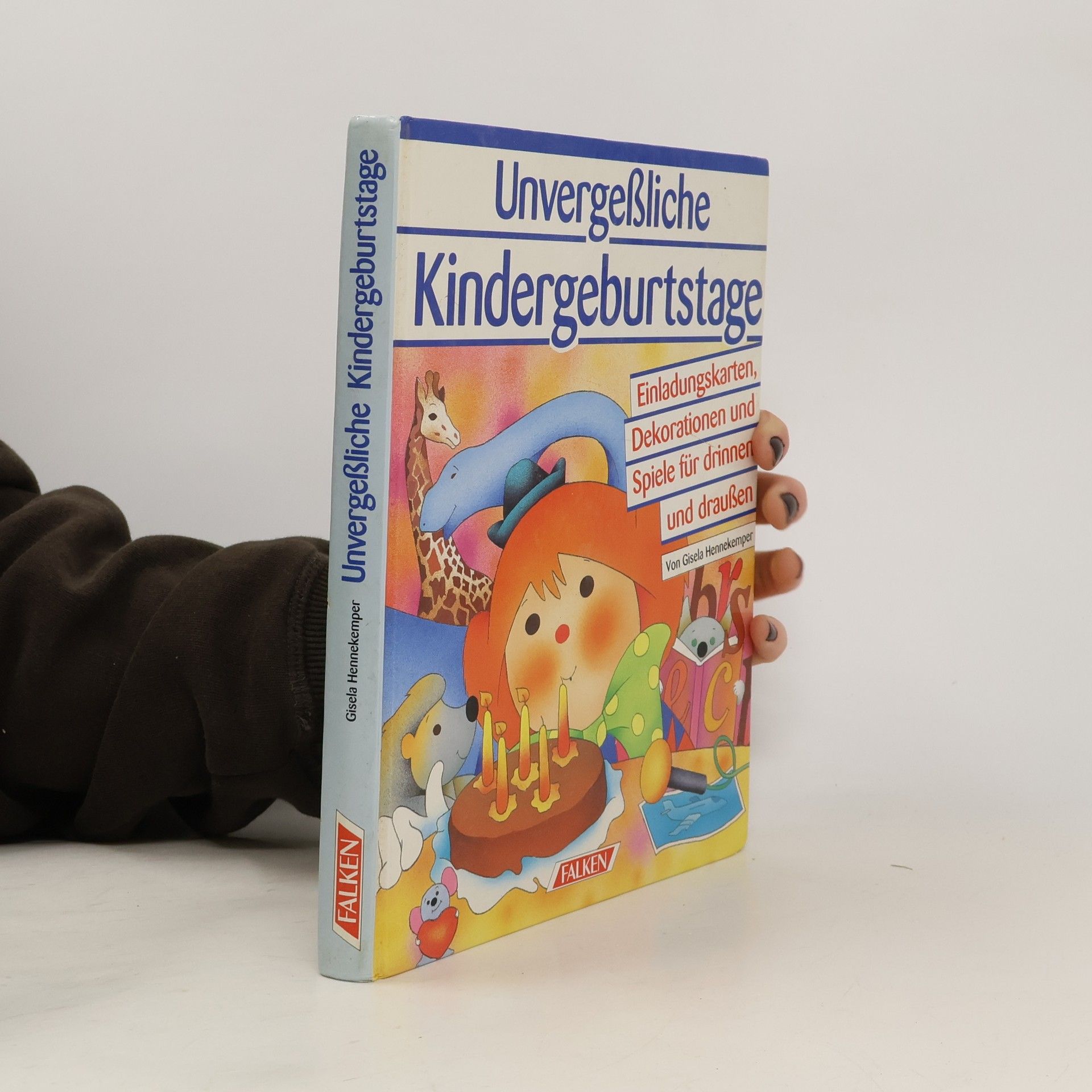 Gisela Hennekemper Unvergessliche Kindergeburtstage