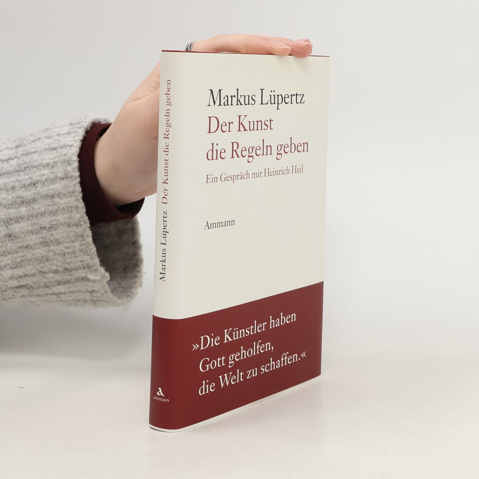 Markus Lüpertz Der Kunst die Regeln geben