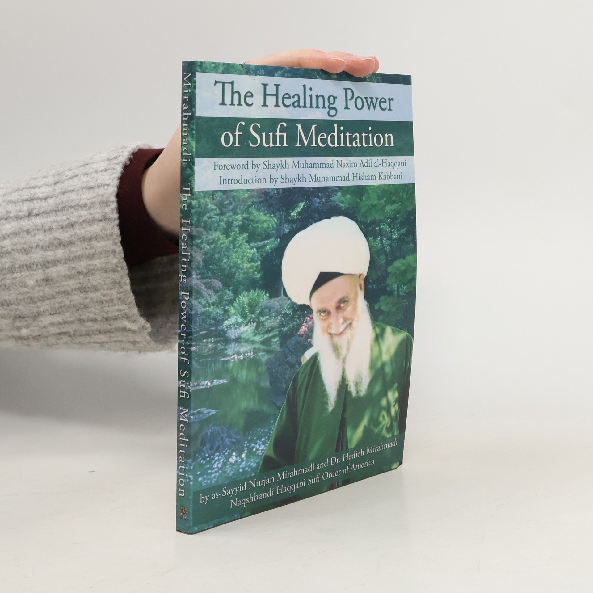 Autorenkollektiv The Healing Power of Sufi Meditation