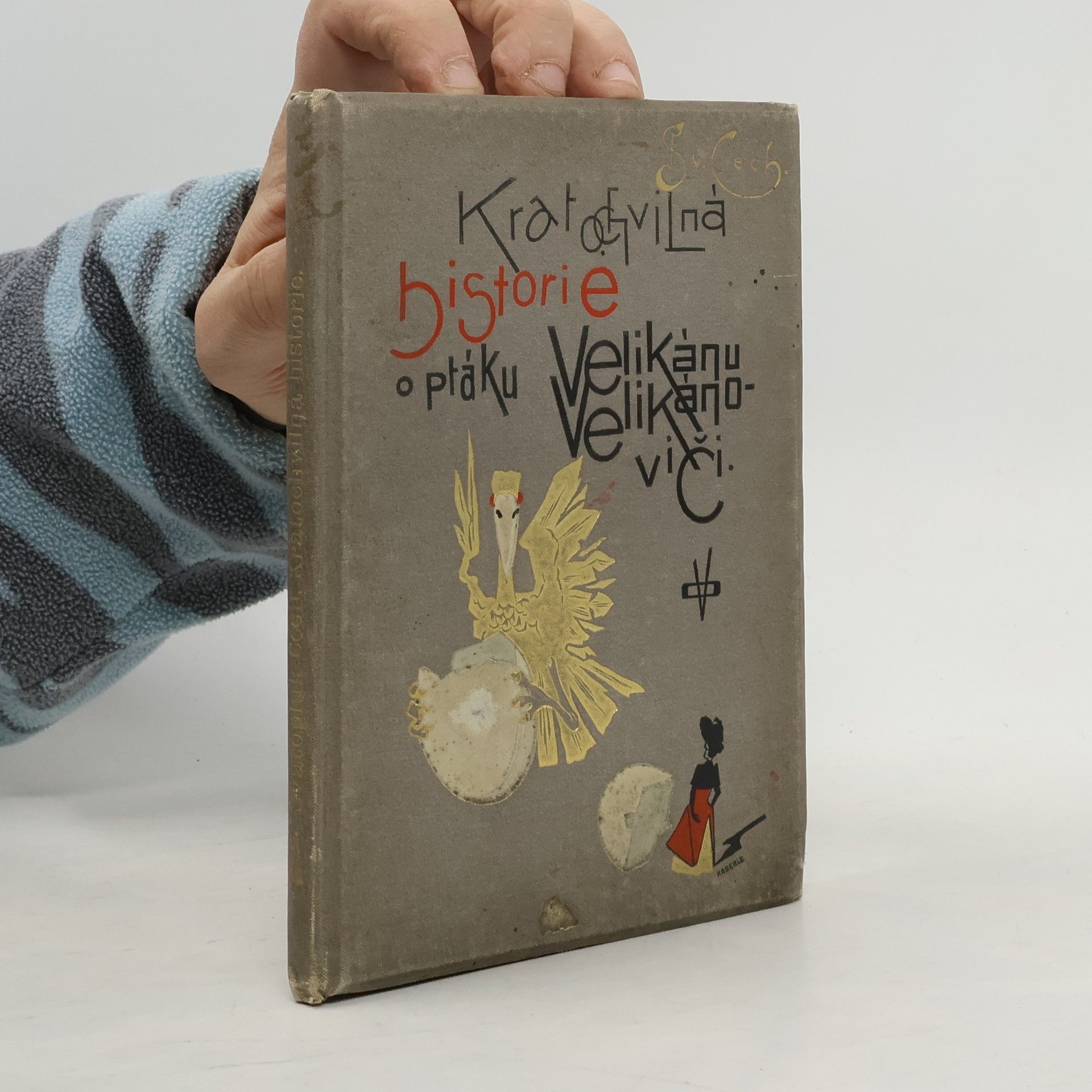 Svatopluk Čech Kratochvilná historie o ptáku Velikánu Velikánoviči