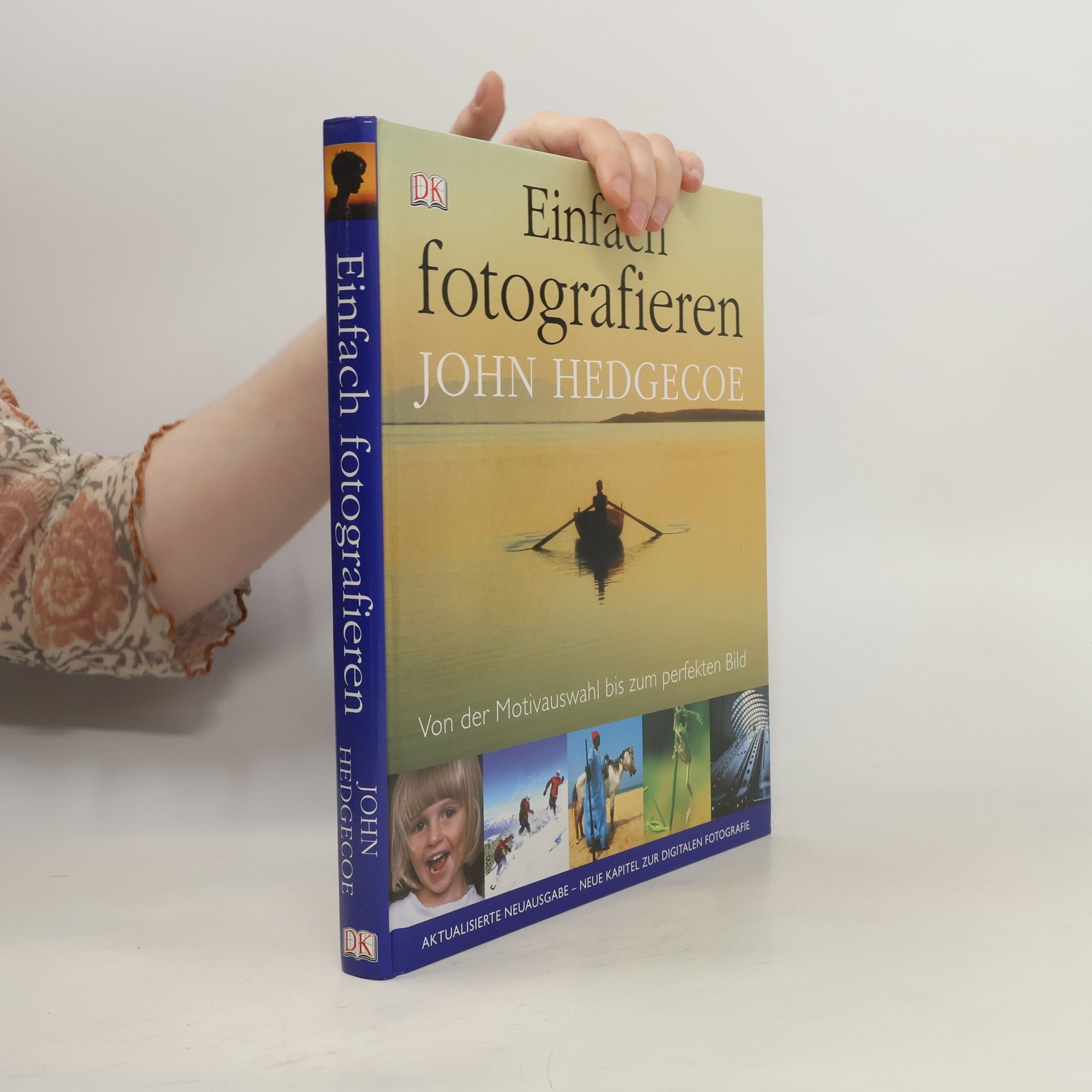 John Hedgecoe Einfach fotografieren