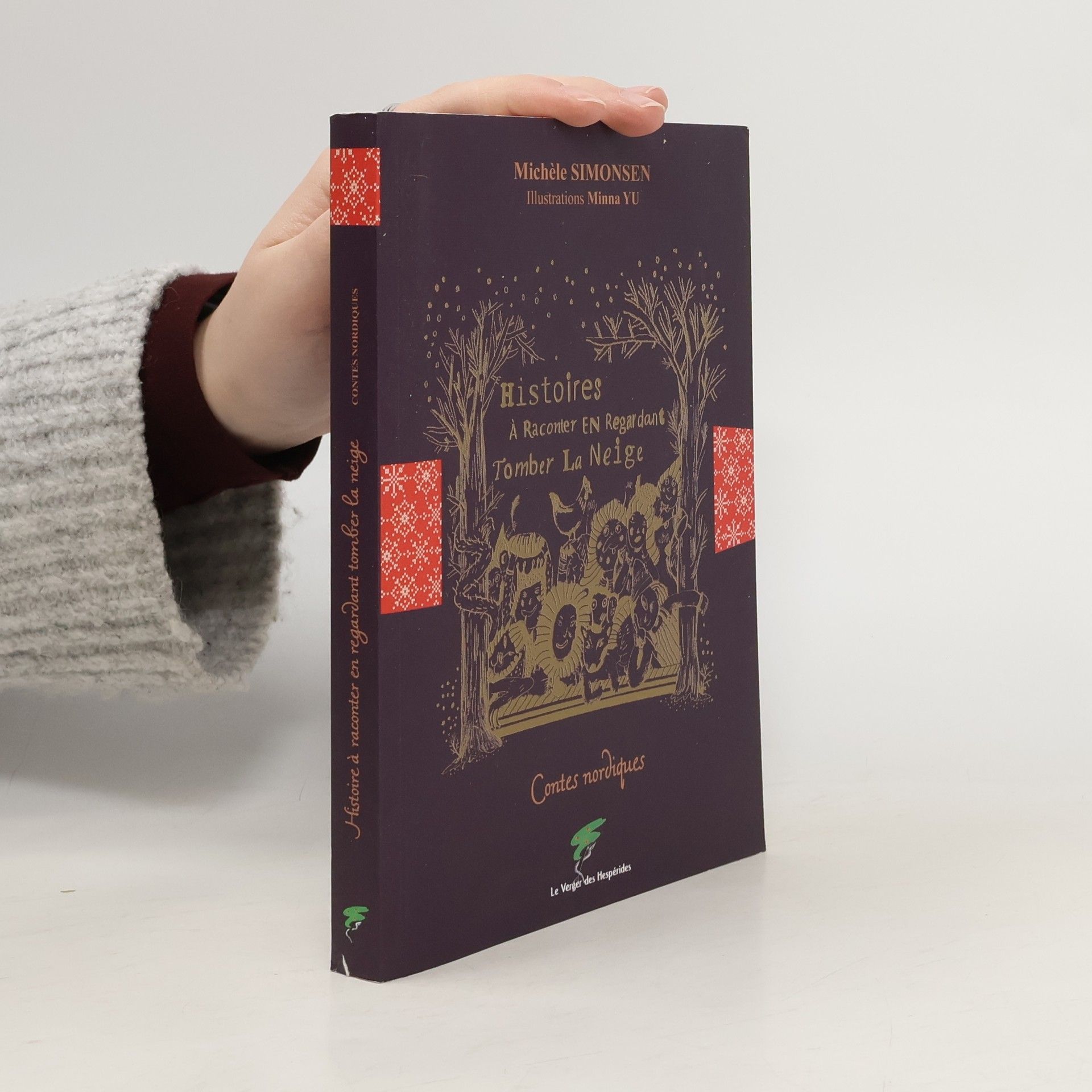 Michèle Simonsen Contes nordiques: Histoires à raconter en regardant tomber la neige