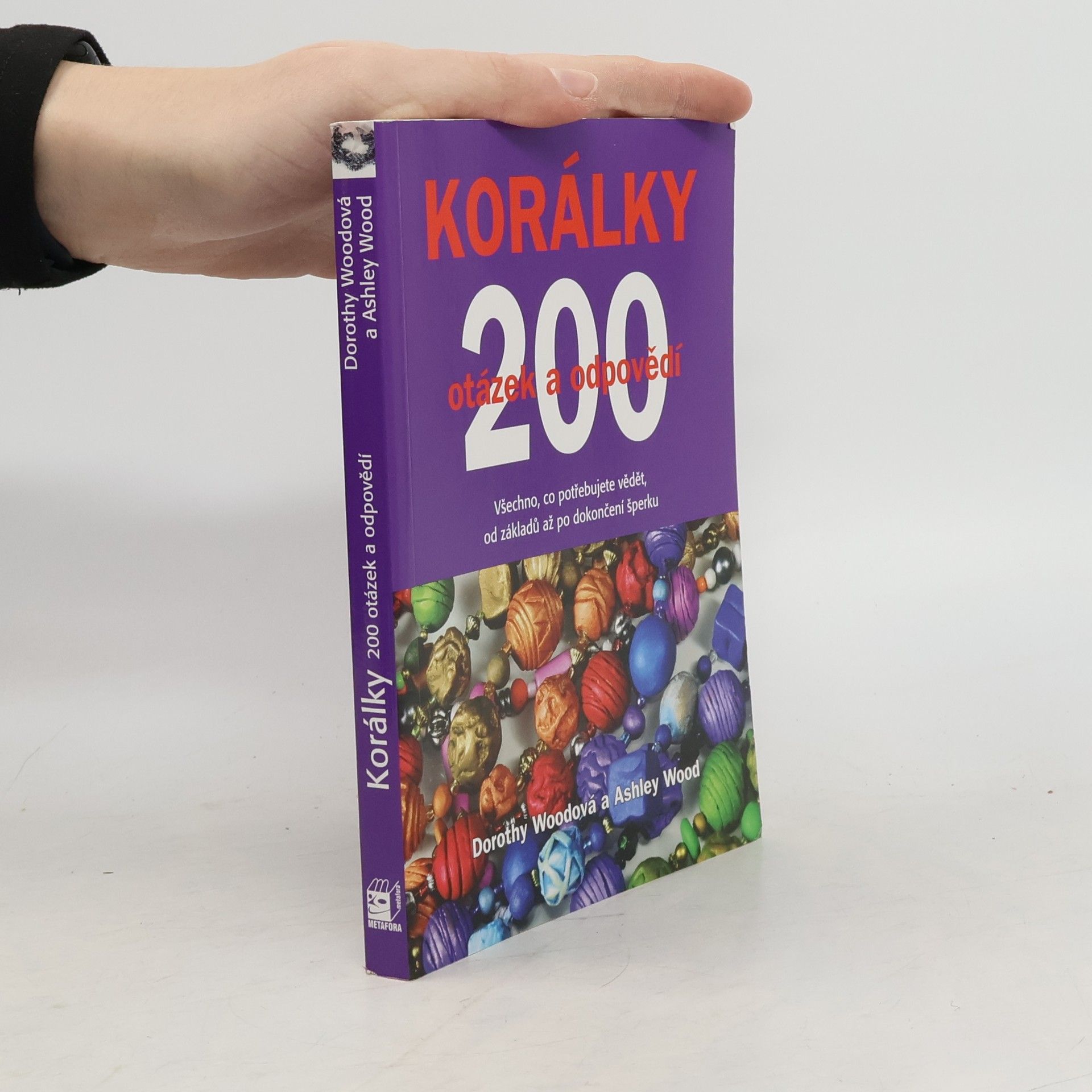 Dorothy Wood Korálky - 200 otázek a odpovědí