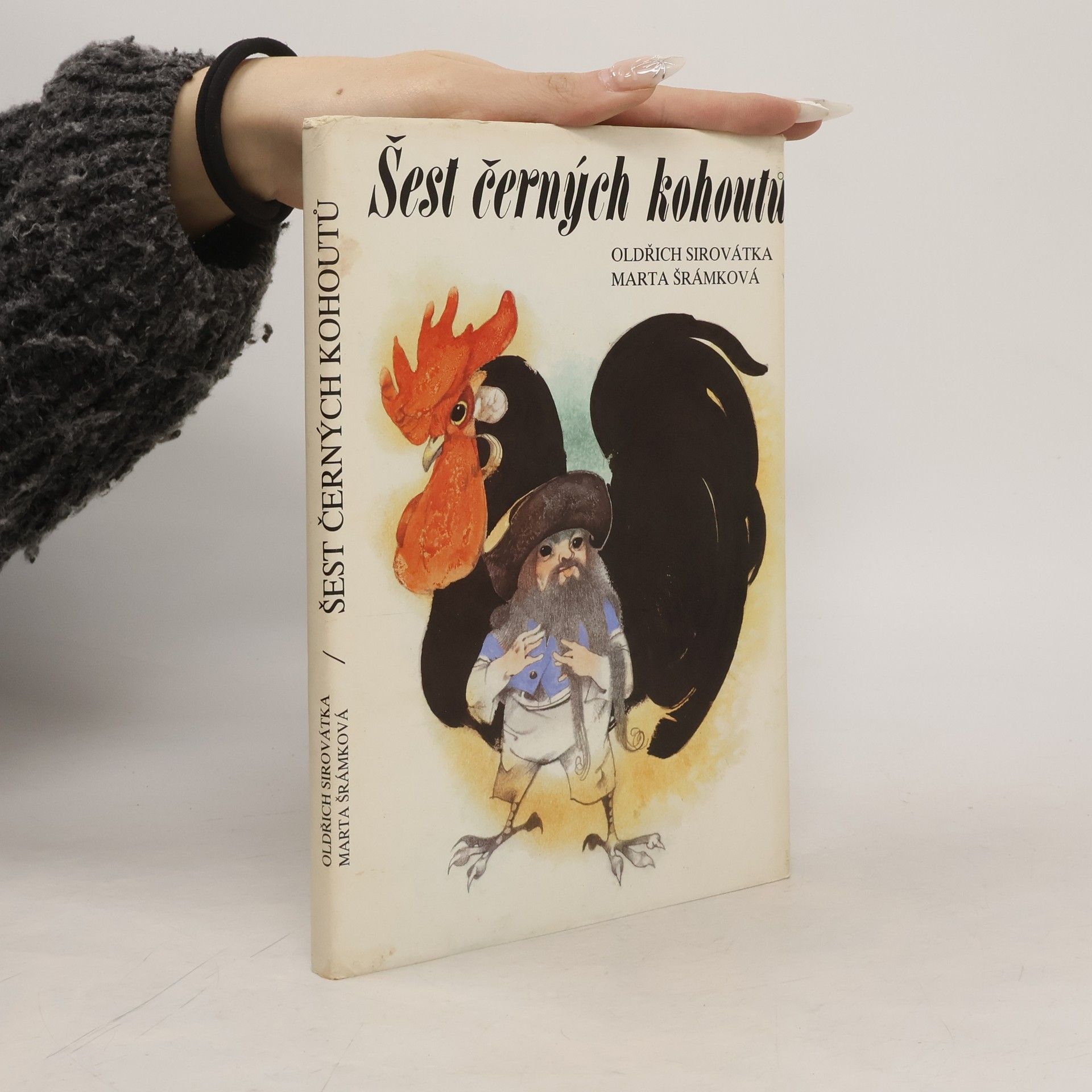 Oldřich Sirovátka Šest černých kohoutů