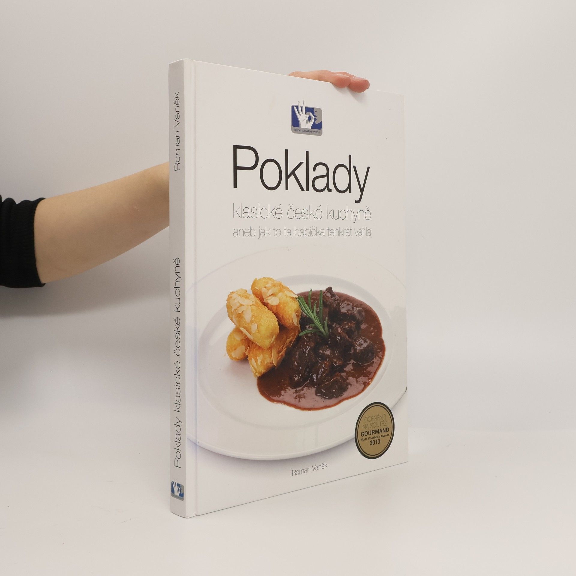 Poklady klasické české kuchyně, aneb, Jak to ta babička tenkrát vařila