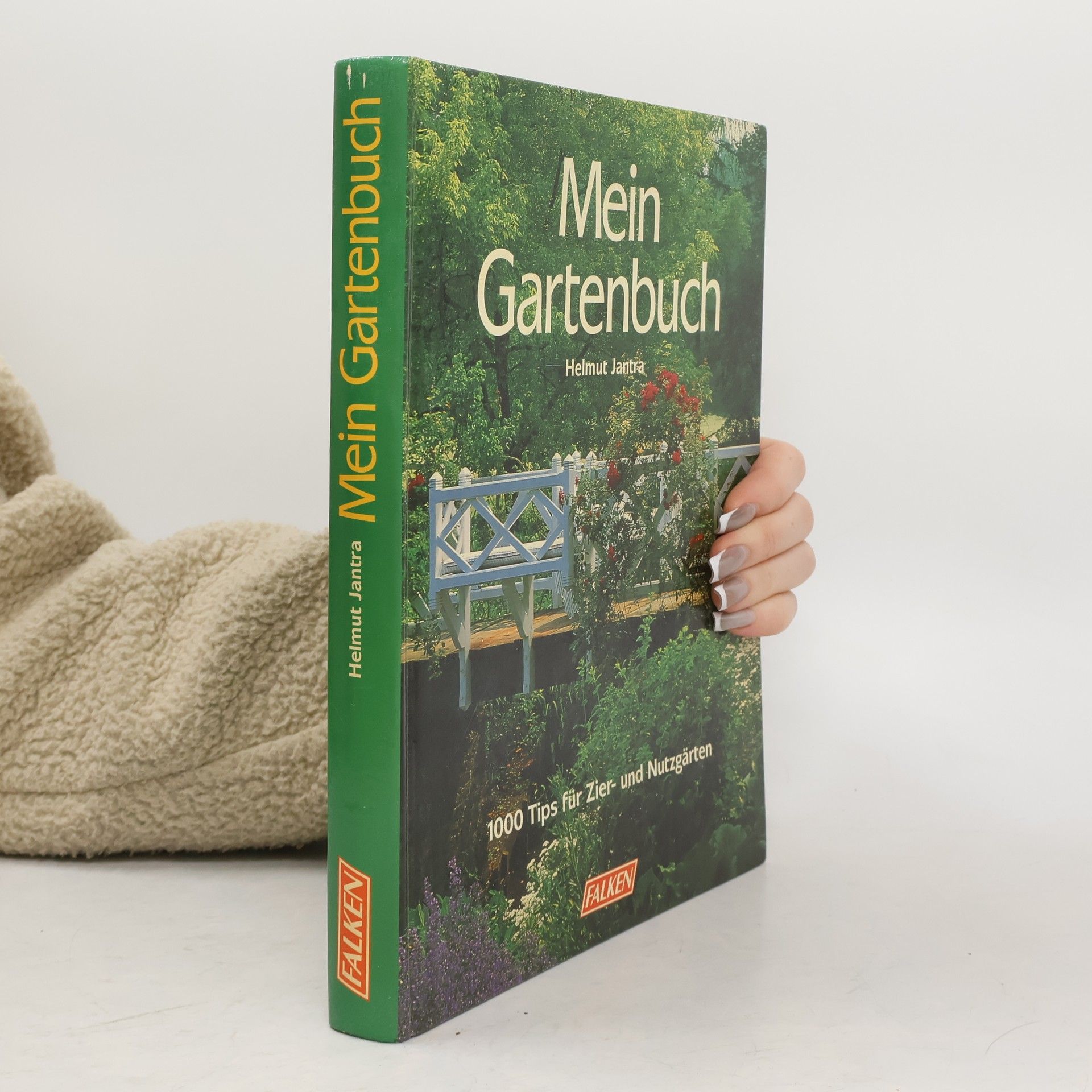 Helmut Jantra Mein Gartenbuch
