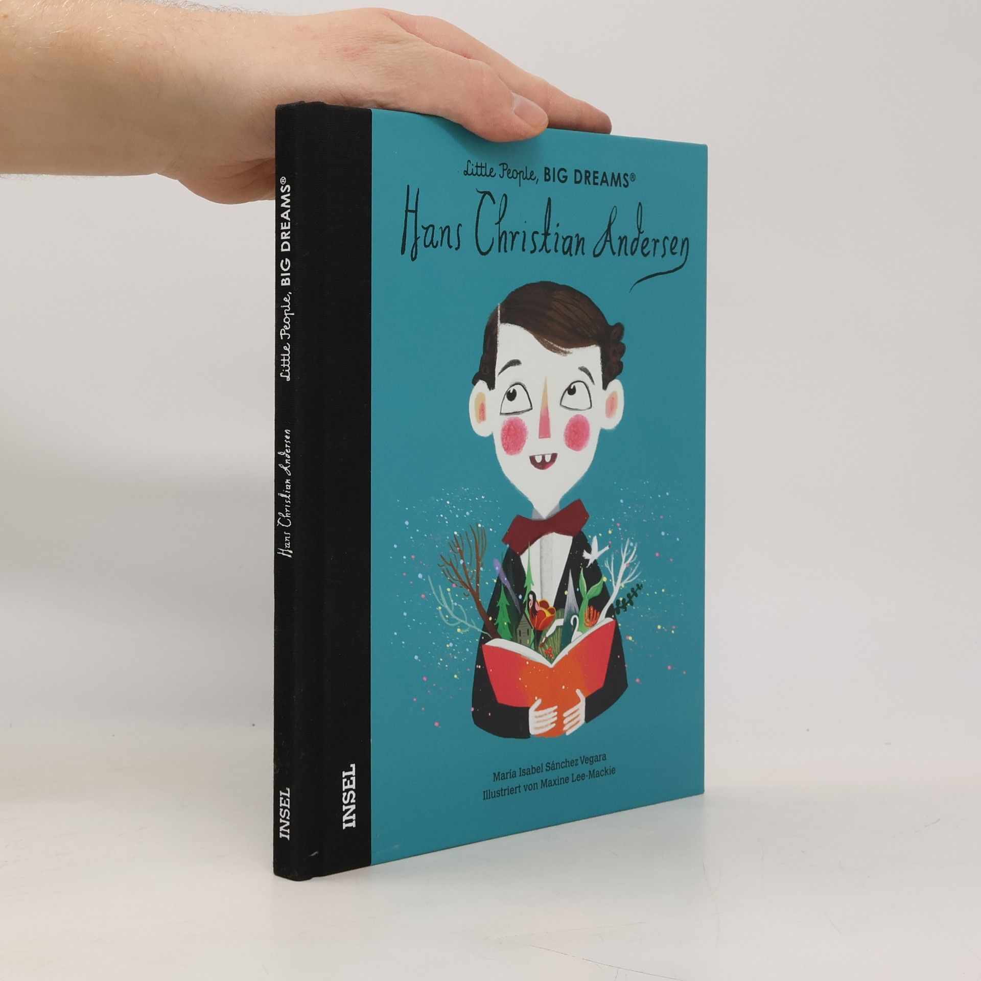 Hans Christian Andersen. Little People, Big Dreams. Deutsche Ausgabe | Der Erfinder der kleinen Meerjungfrau | Kinderbuch ab 4 Jahre