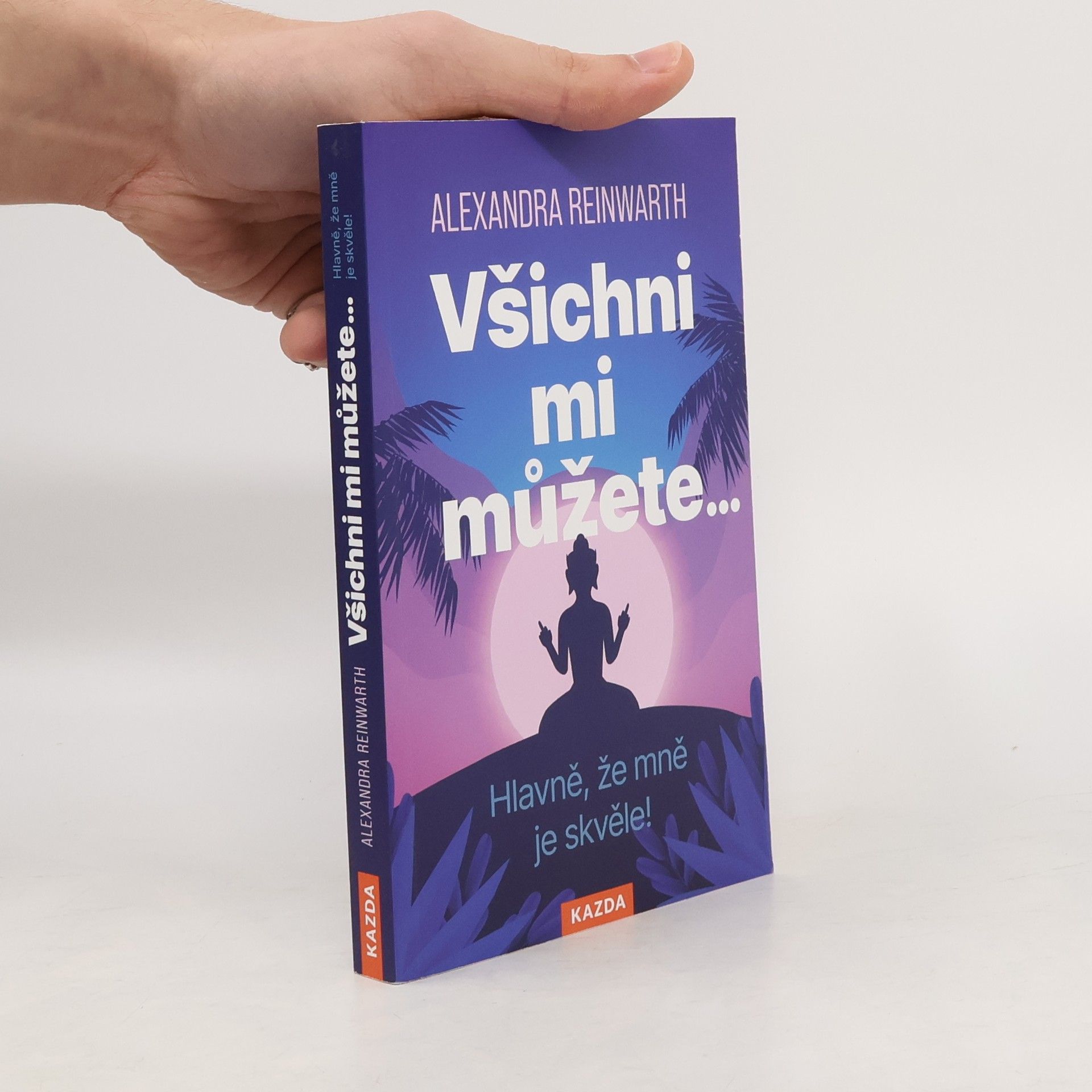 Štěpánka Syrová Všichni mi můžete... Hlavně, že mně je skvěle!