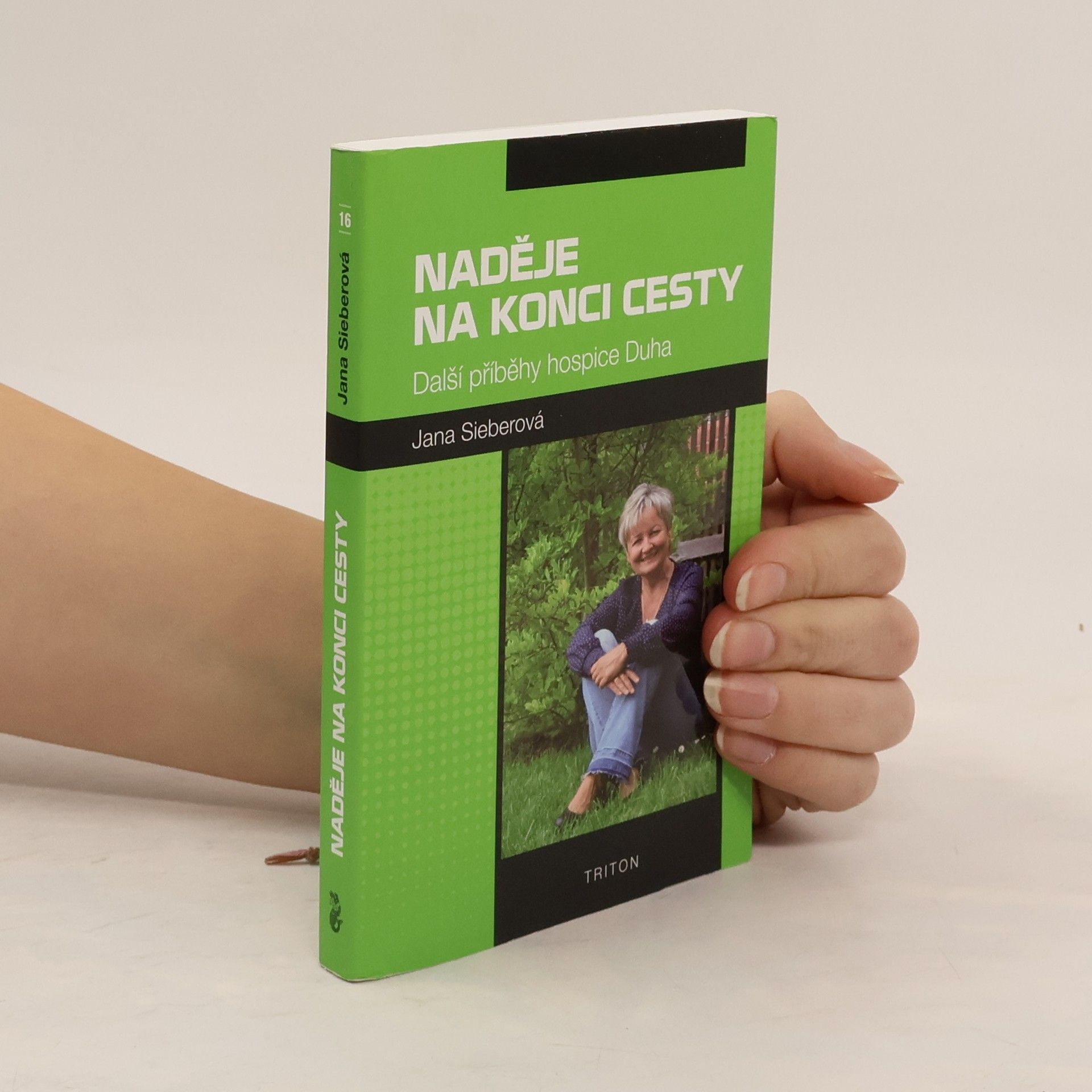 Naděje na konci cesty - Další příběhy hospice Duha