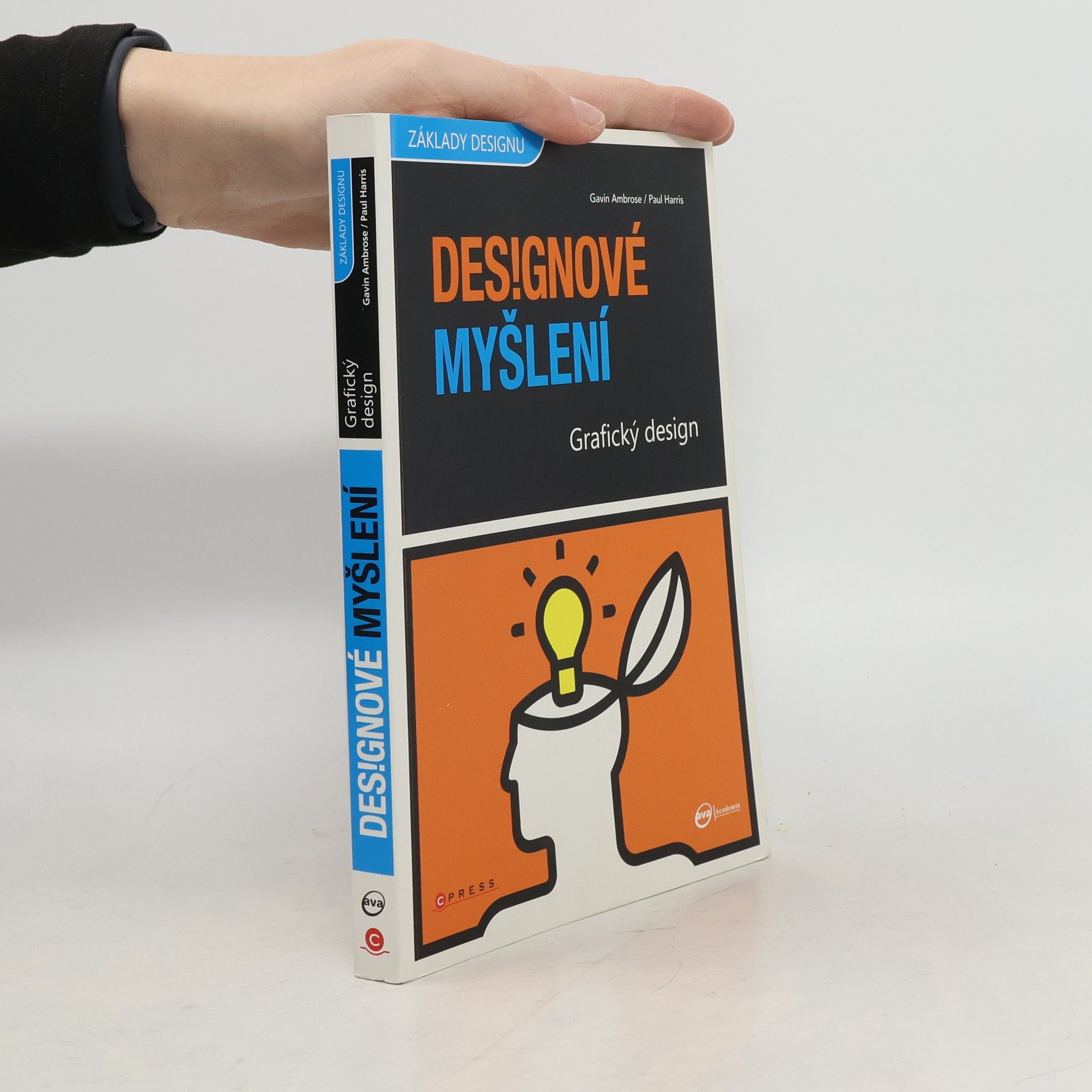 Gavin Ambrose Grafický design : designové myšlení