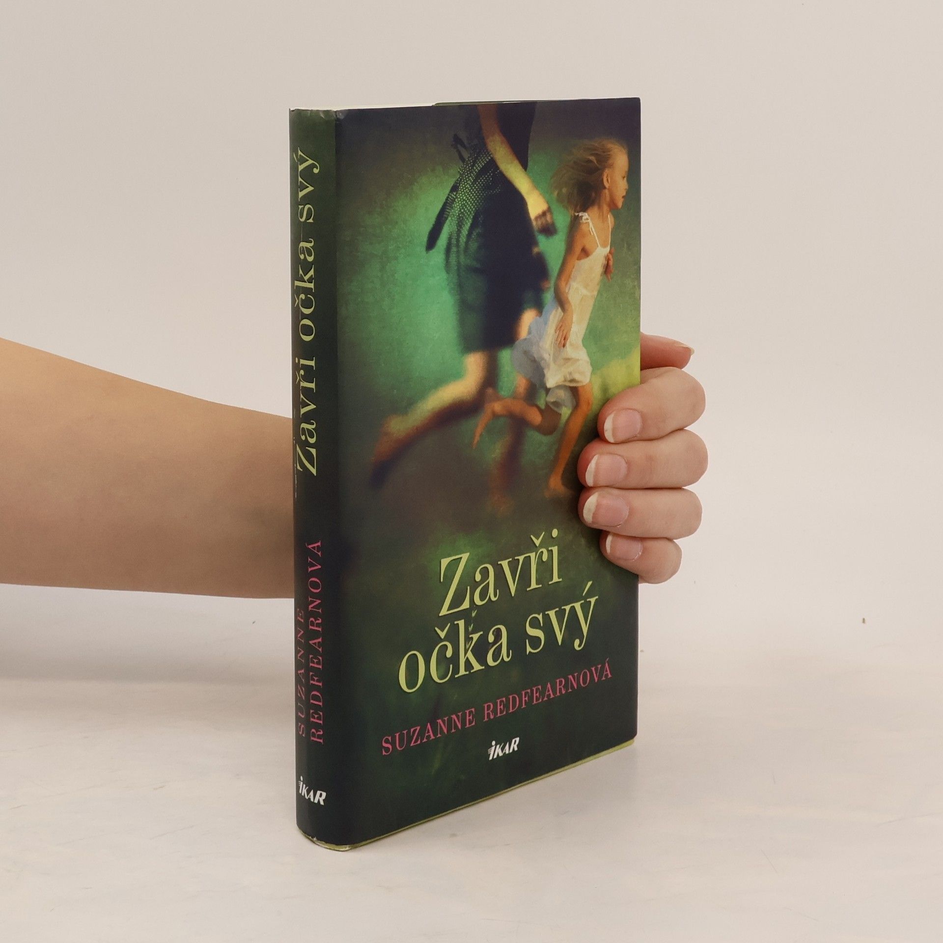 Suzanne Redfearn Zavři očka svý