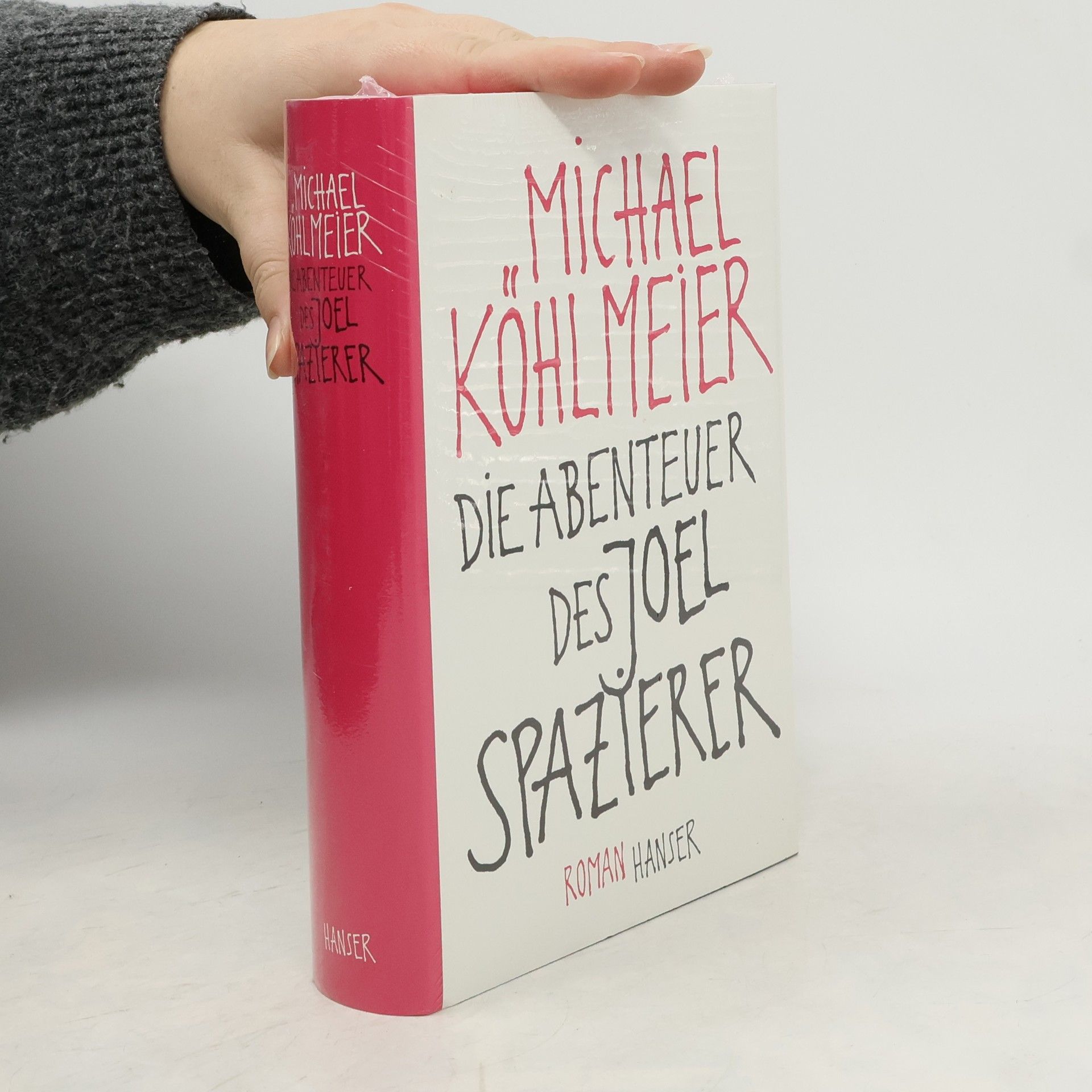 Michael Köhlmeier Die Abenteuer des Joel Spazierer