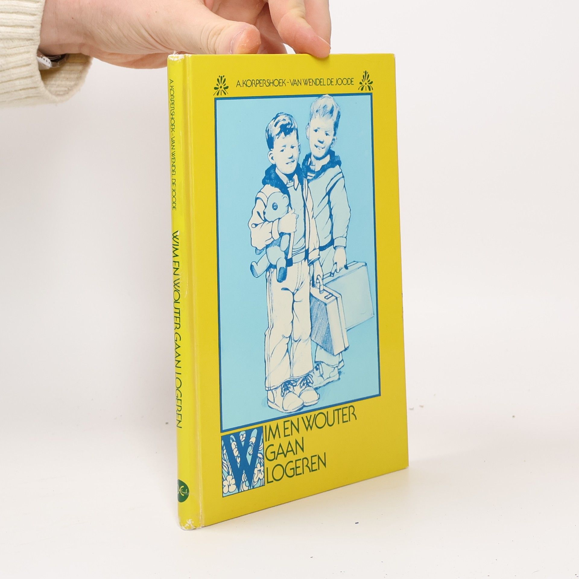 A. Korpershoek-van Wendel de Joode Wim en Wouter gaan logeren