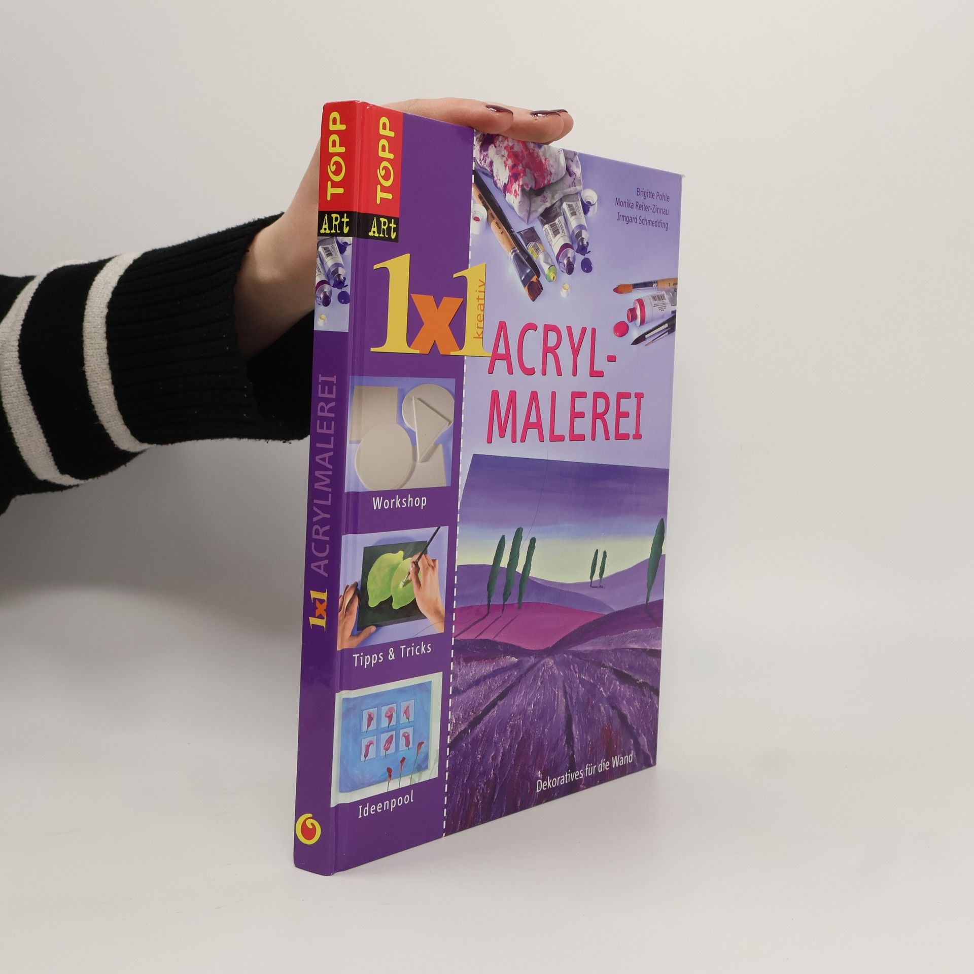 Brigitte Pohle 1x1 kreativ Acrylmalerei