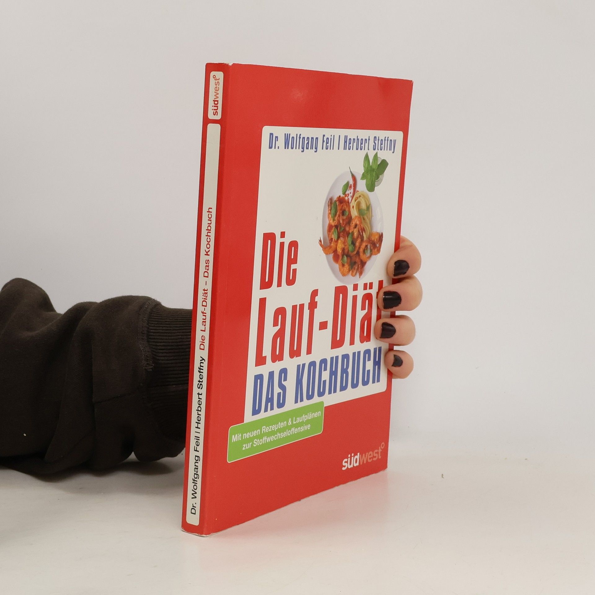 Wolfgang Feil Die Lauf-Diät - das Kochbuch