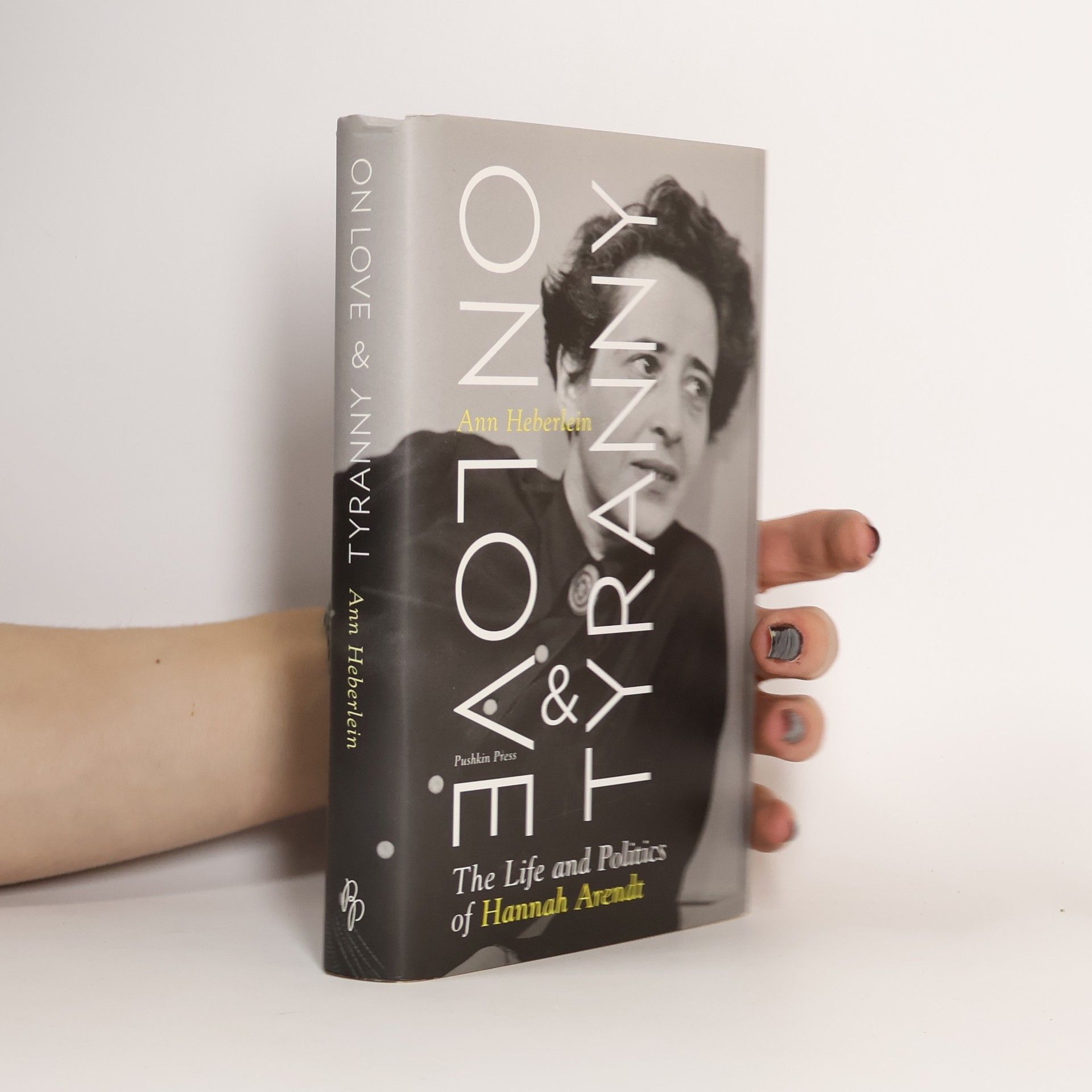 Ann Heberlein On Love and Tyranny