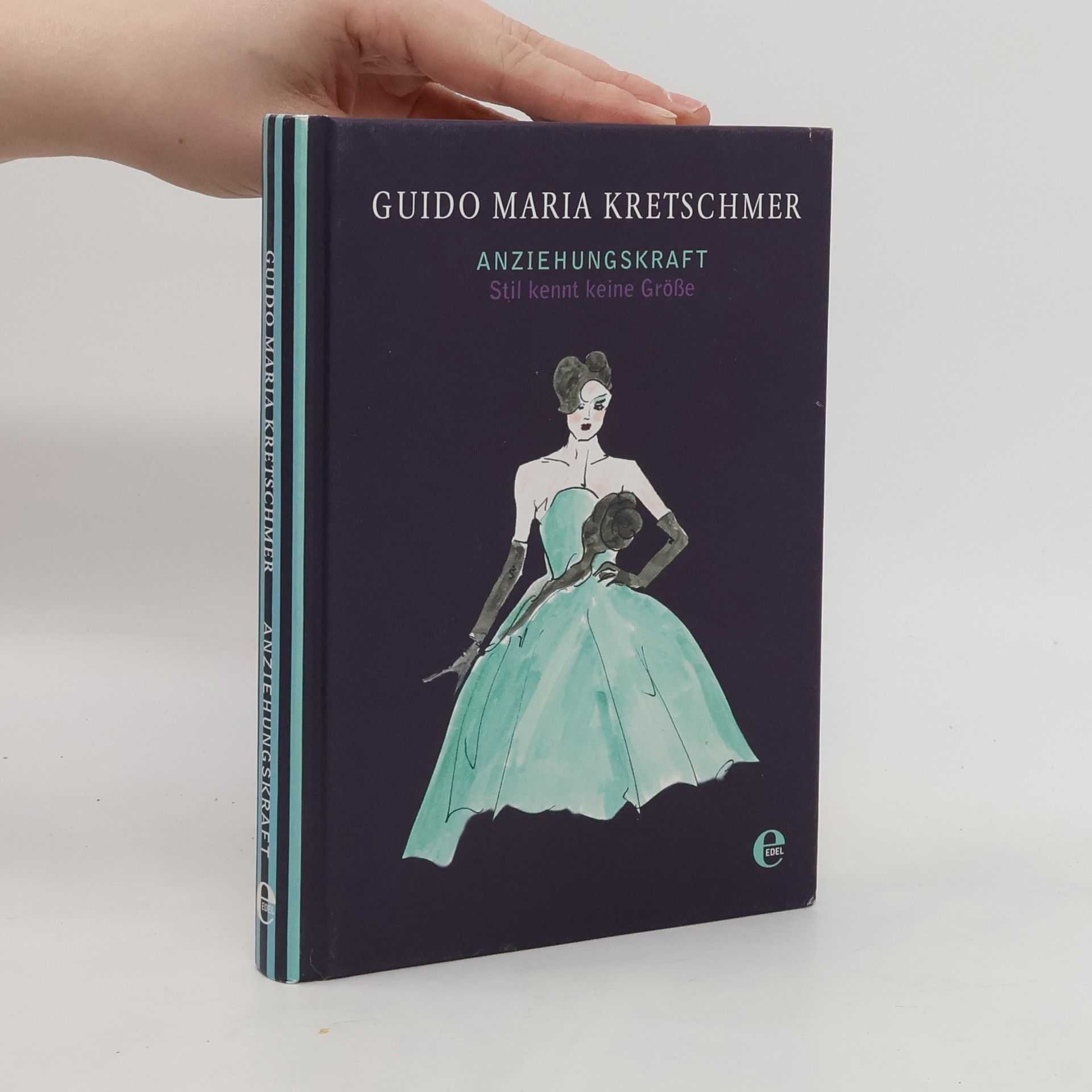 Guido Maria Kretschmer Anziehungskraft. Stil kennt keine Grösse