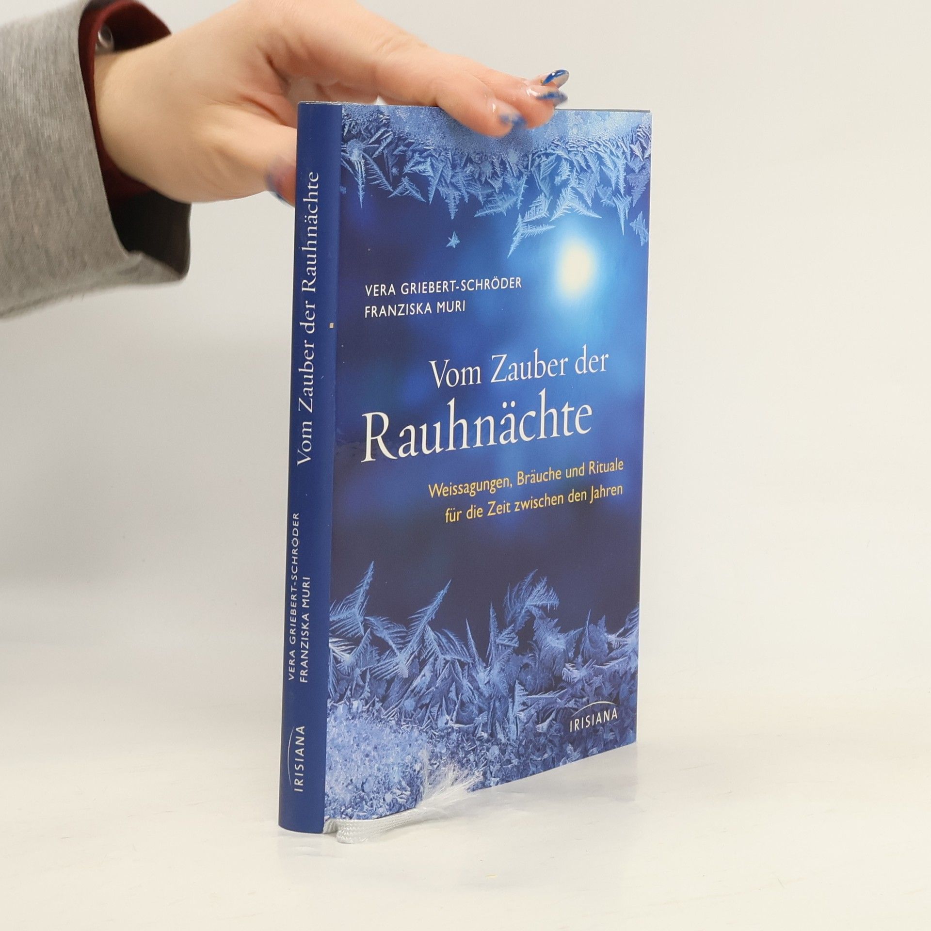 Vera Griebert-Schröder Vom Zauber der Rauhnächte