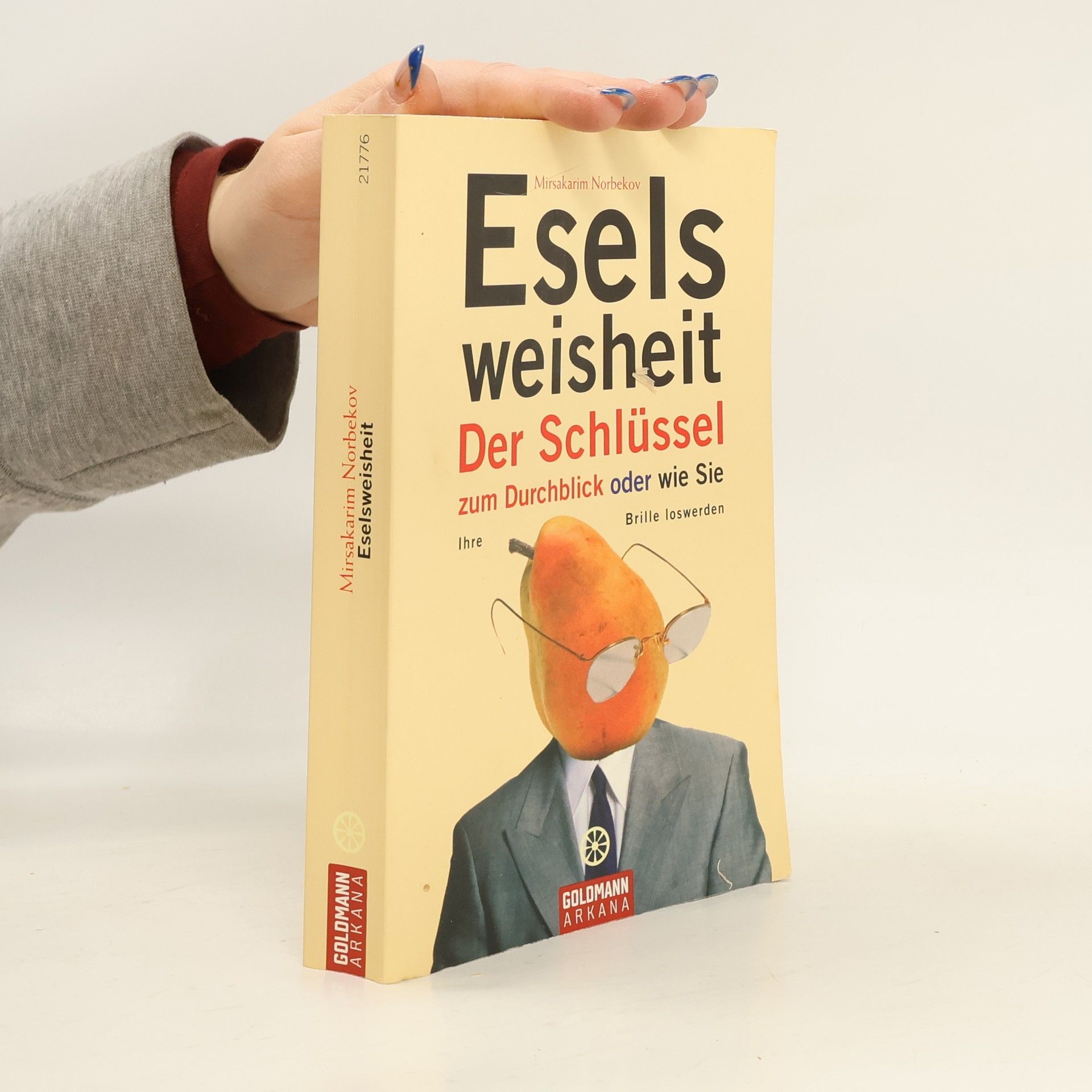 Mirzakarim Norbekov Eselsweisheit