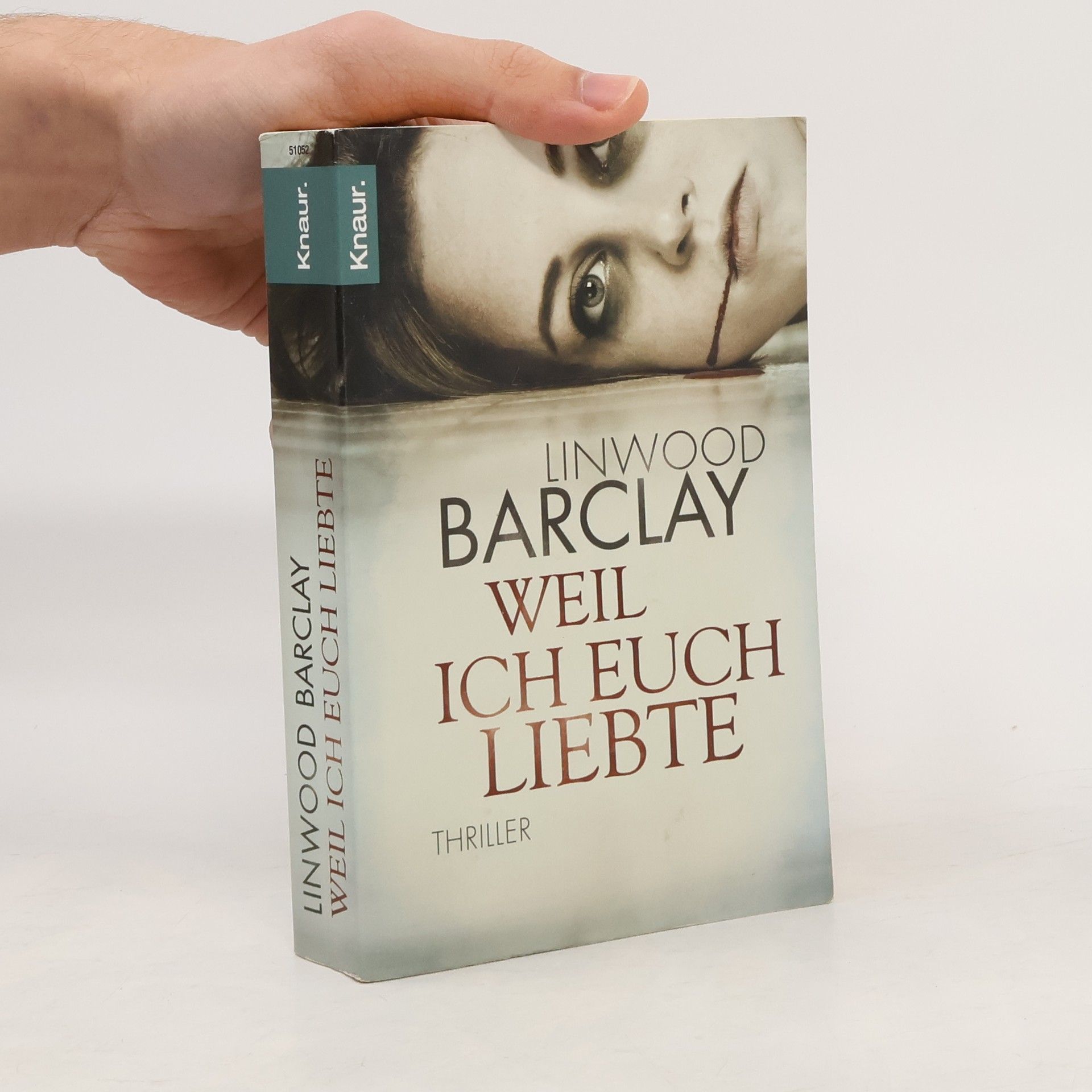 Linwood Barclay Weil ich euch liebte