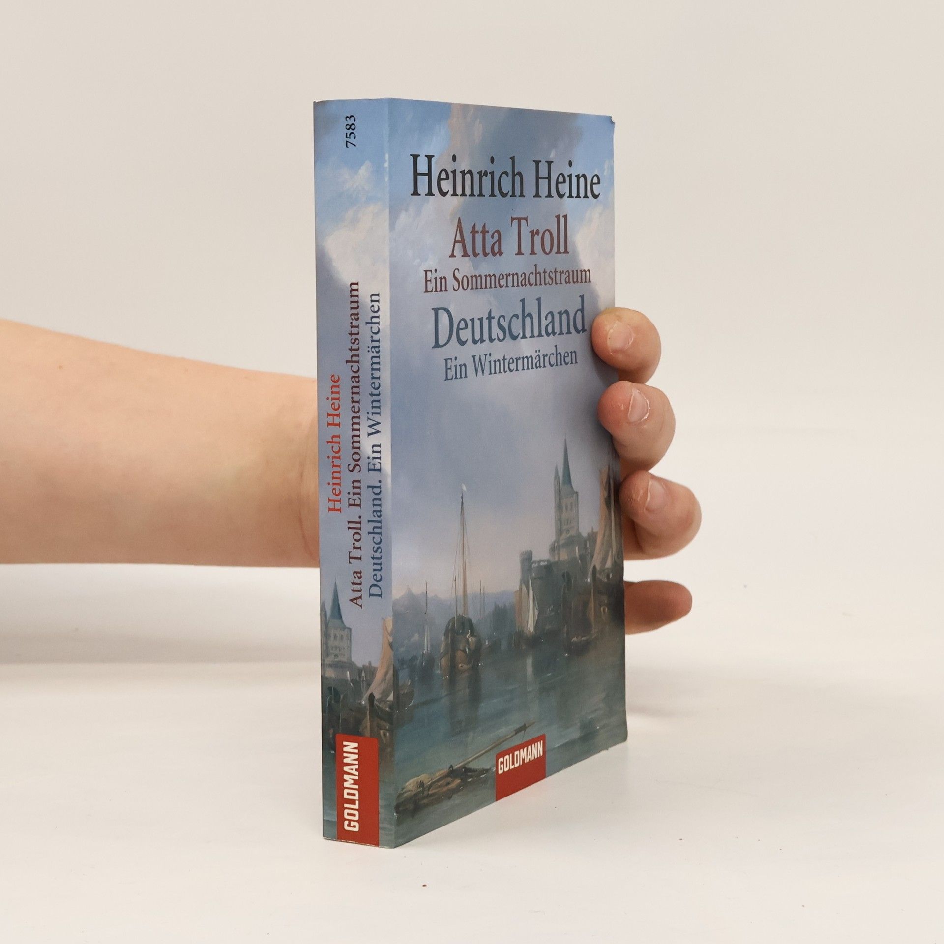 Heinrich Heine Atta Troll: Ein Sommernachtstraum. Deutschland: Ein Wintermärchen