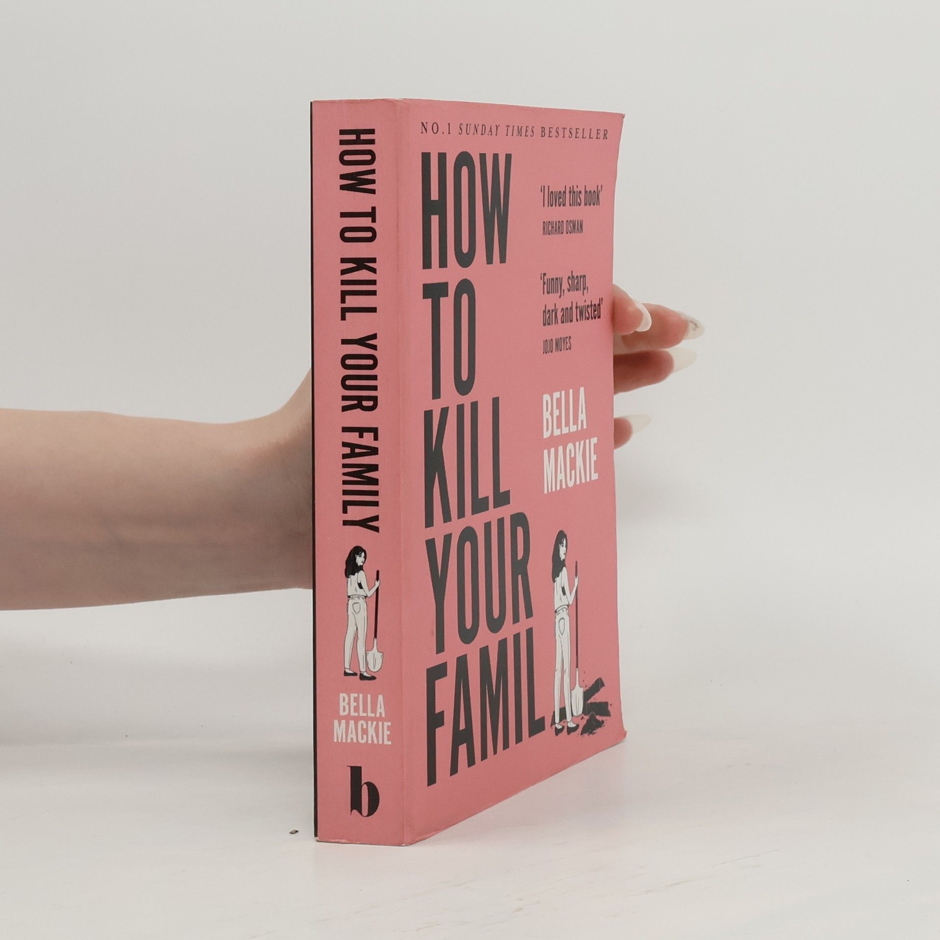 Bella Mackie How to Kill Your Family