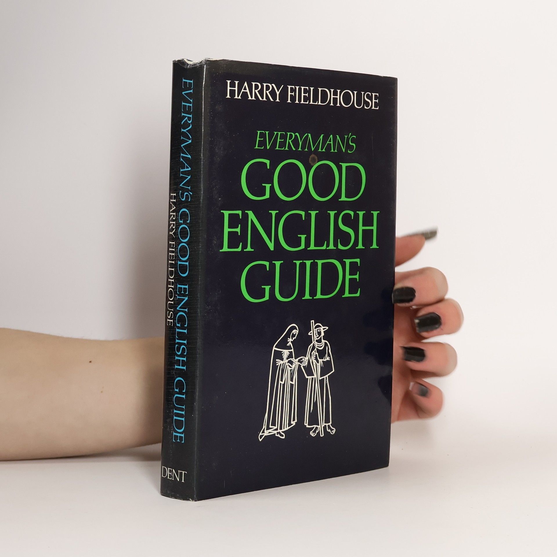Harry Fieldhouse Everyman's Good English Guide