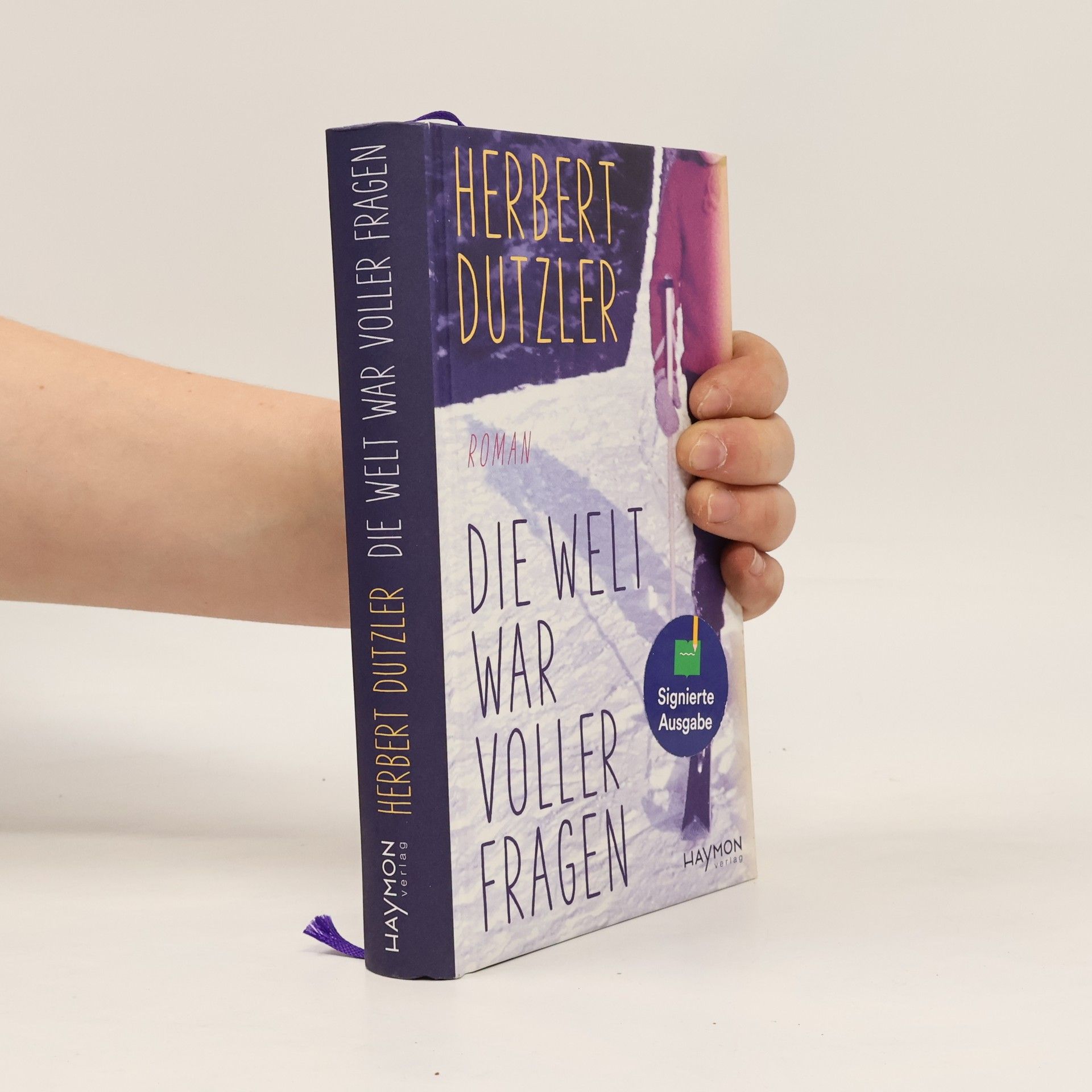 Herbert Dutzler Die Welt war voller Fragen