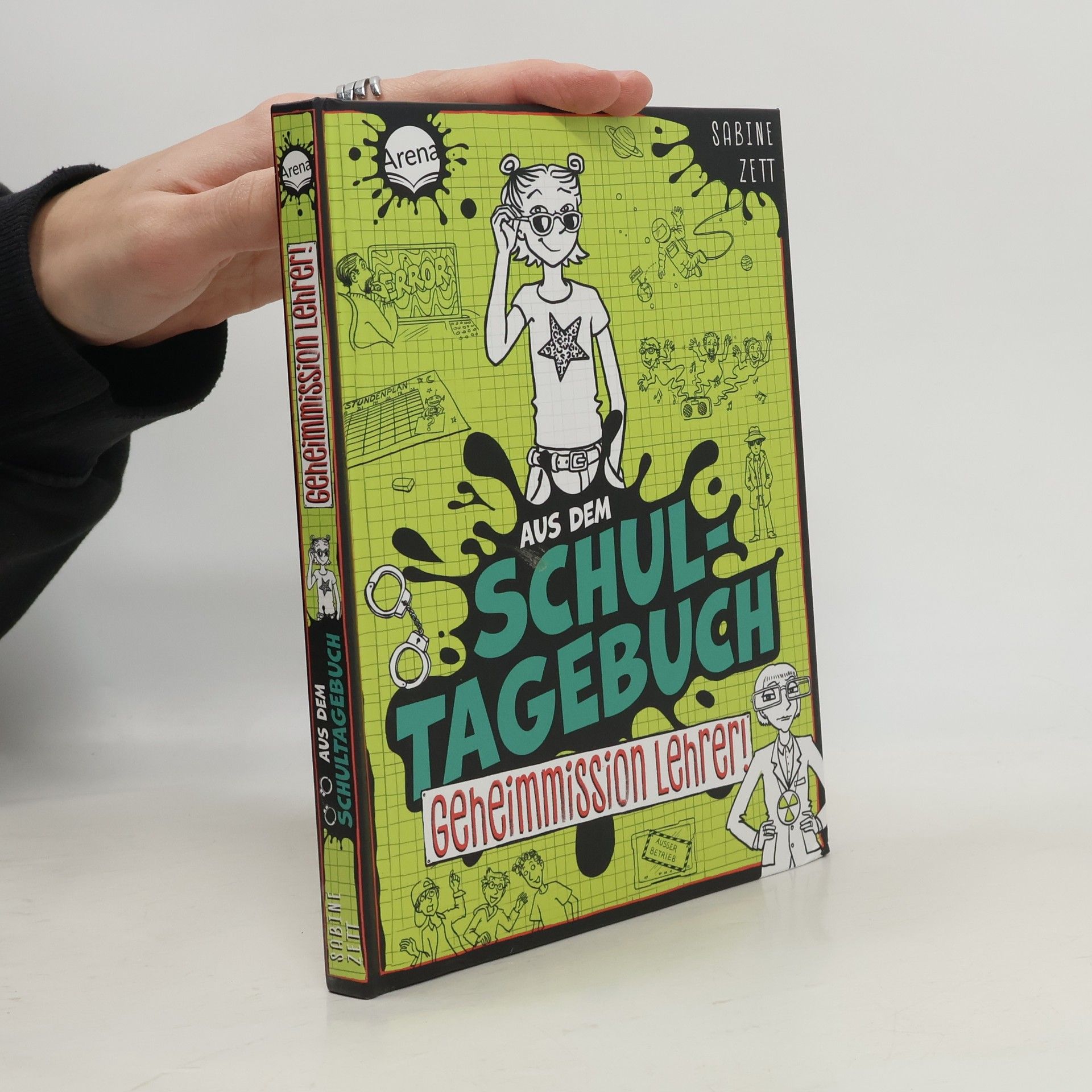 Aus dem Schultagebuch - 2: Geheimmission Lehrer!