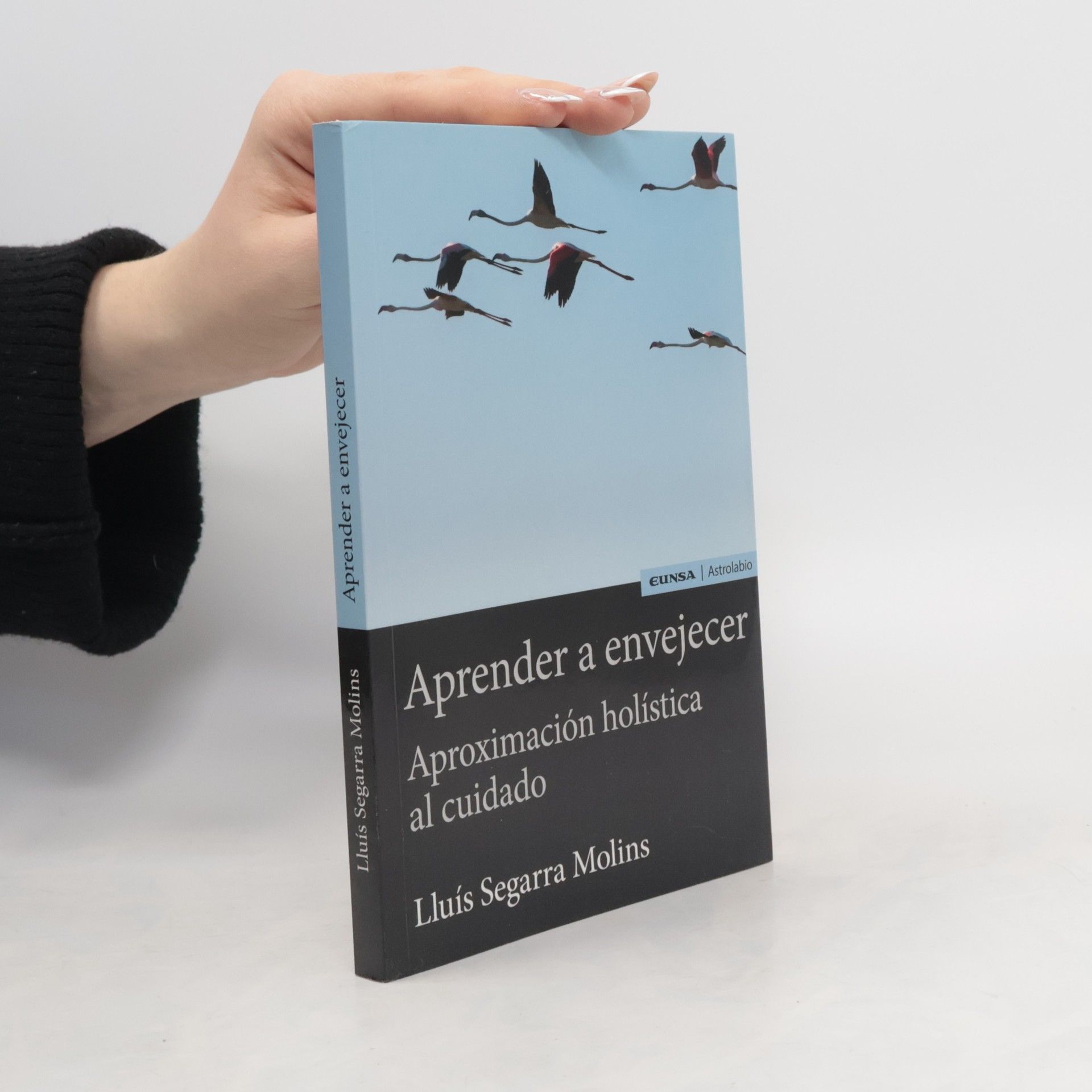 Lluís Segarra Molins Aprender a envejecer