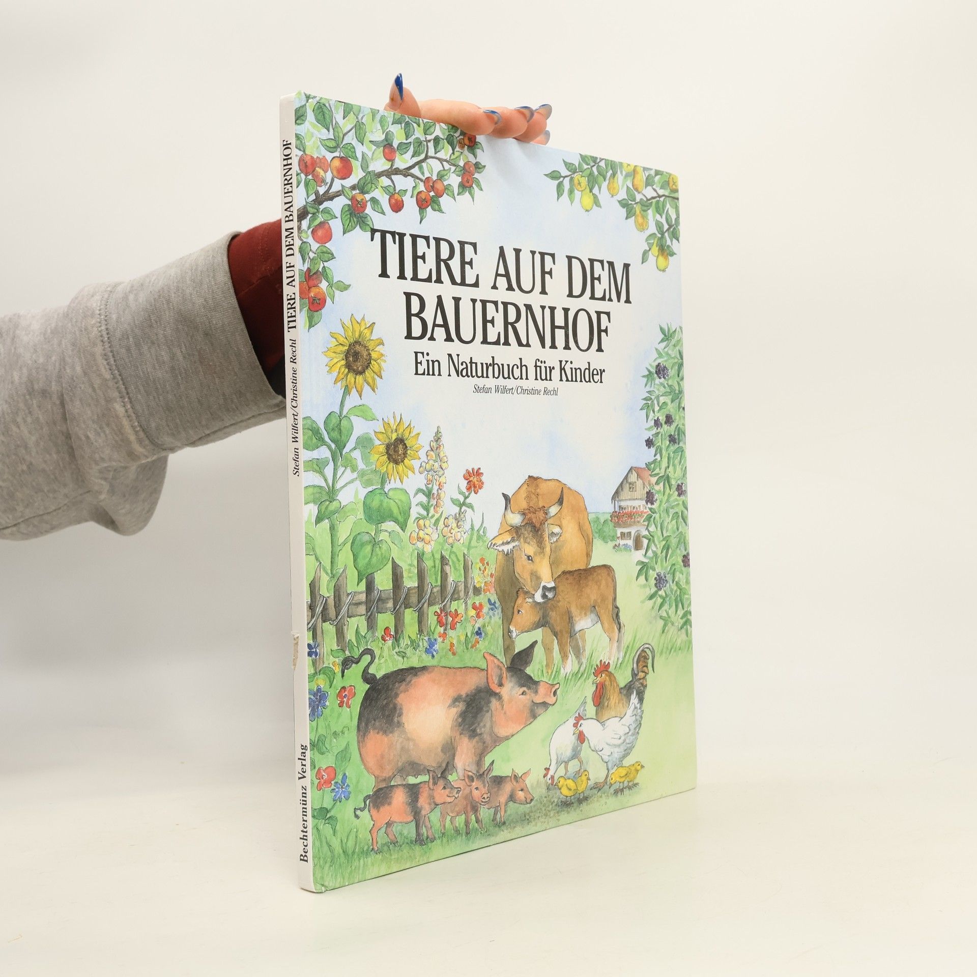 Stefan Willert Tiere auf dem Bauernhof. Ein Naturbuch für Kinder