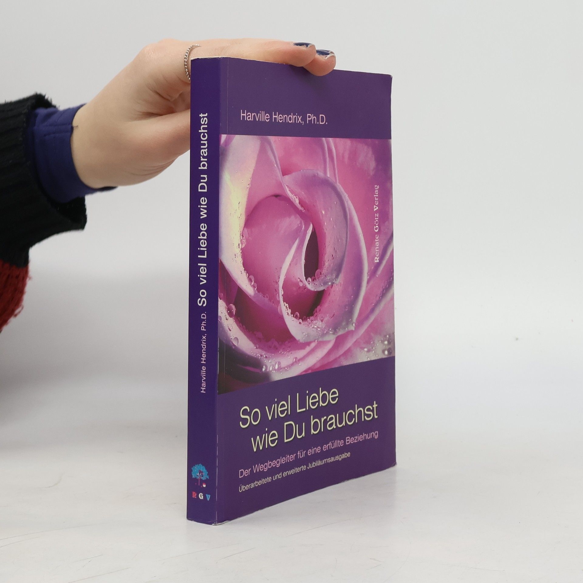 Harville Hendrix So viel Liebe, wie du brauchst