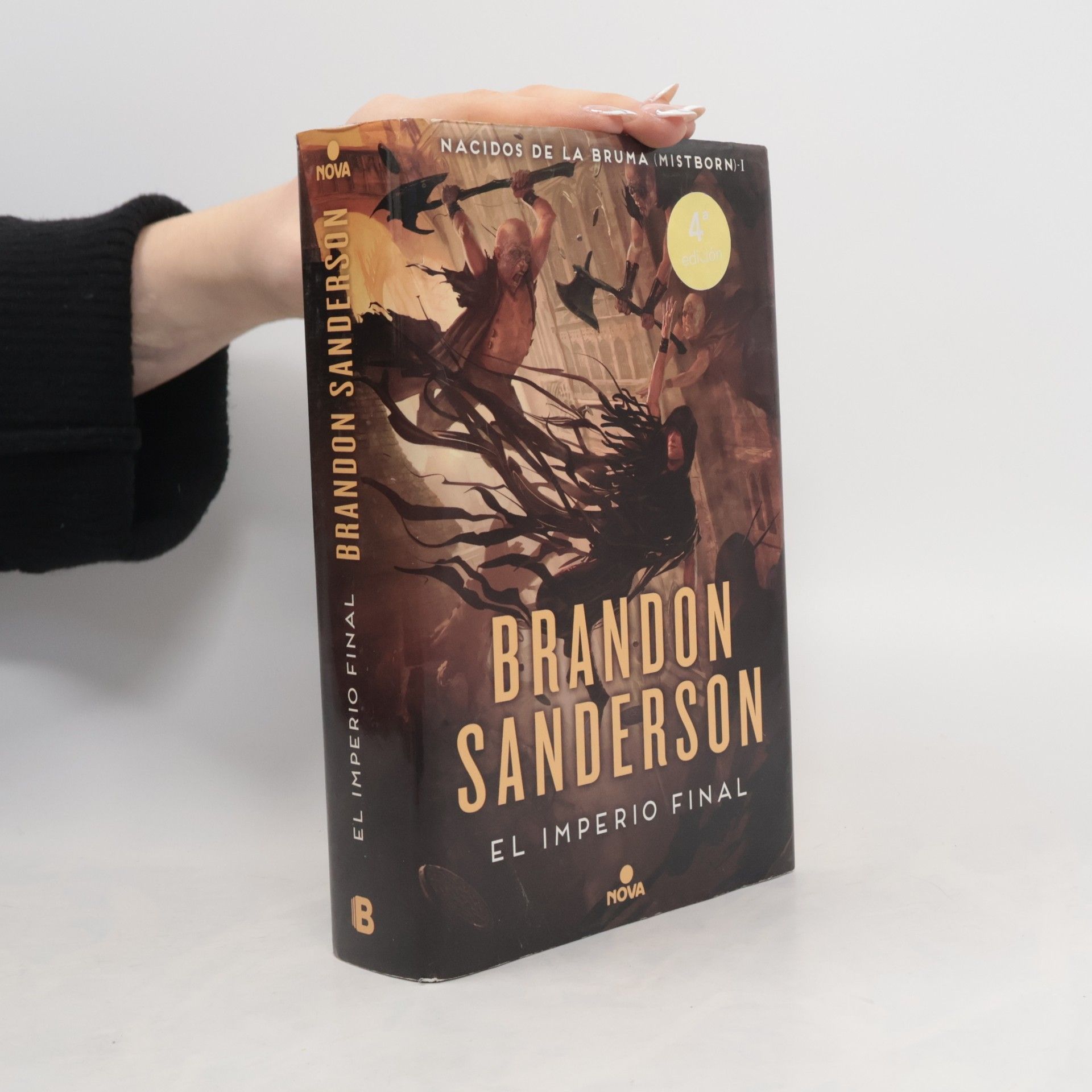 Brandon Sanderson Nacidos de la Bruma (Mistborn) - 1: El imperio final - 4° edición