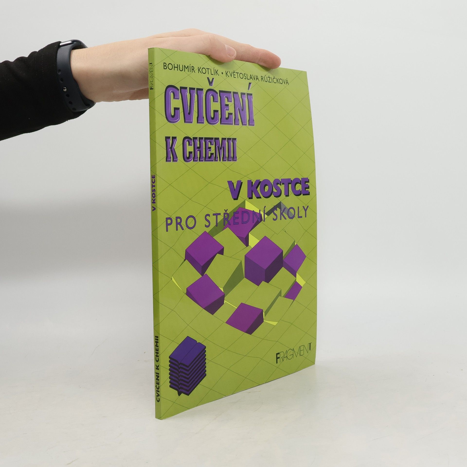 Bohumír Kotlík Cvičení k chemii v kostce