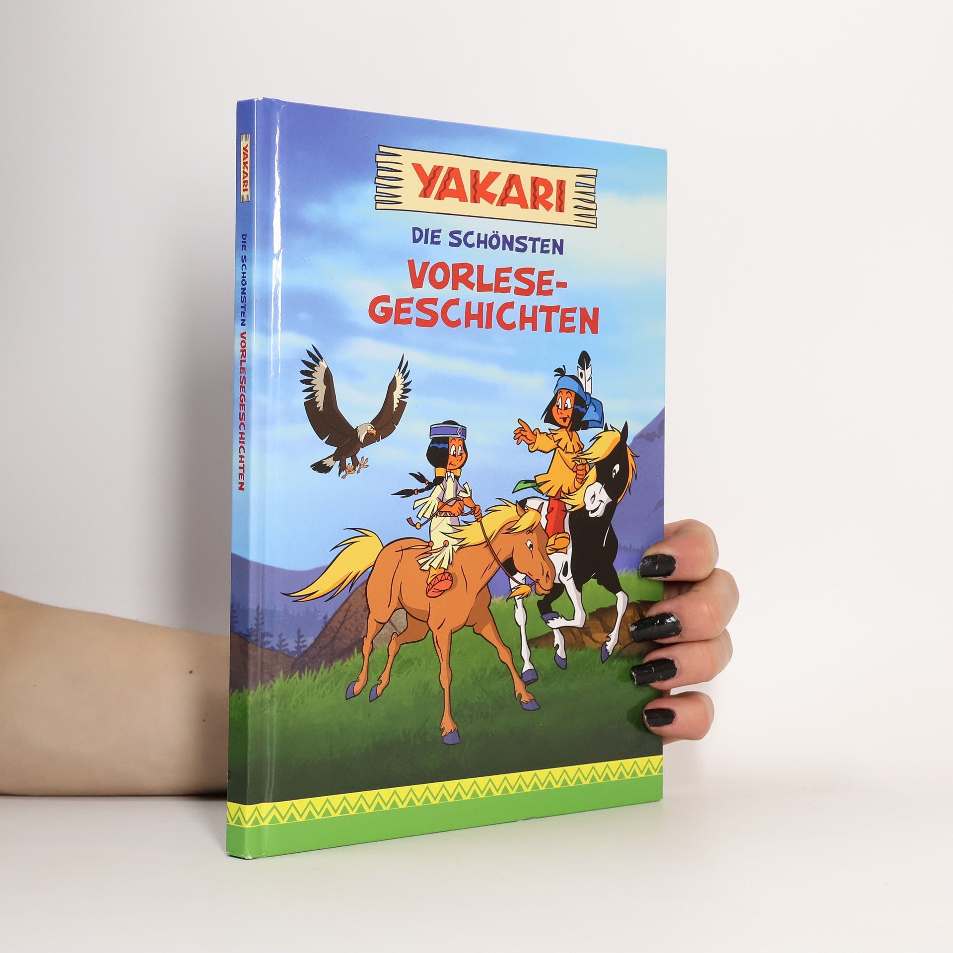 Autorenkollektiv Yakari. Die schönsten Vorlesegeschichten