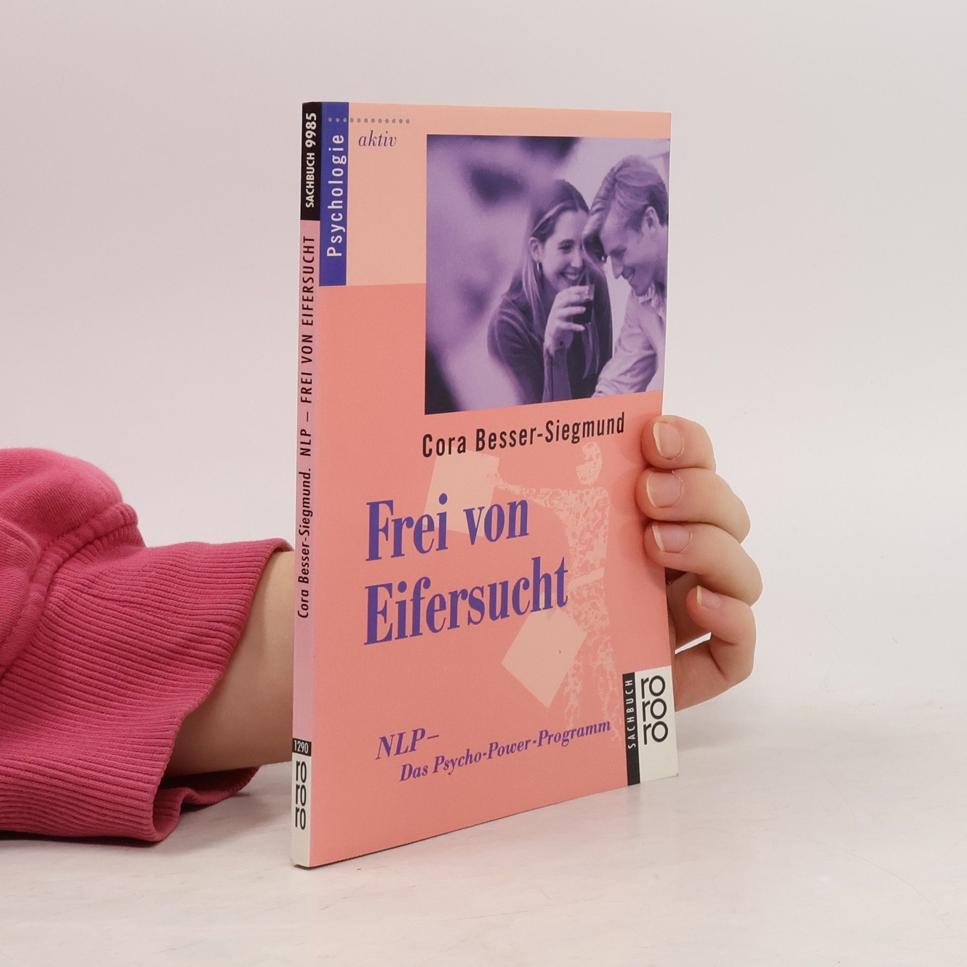 Cora Besser-Siegmund Frei von Eifersucht