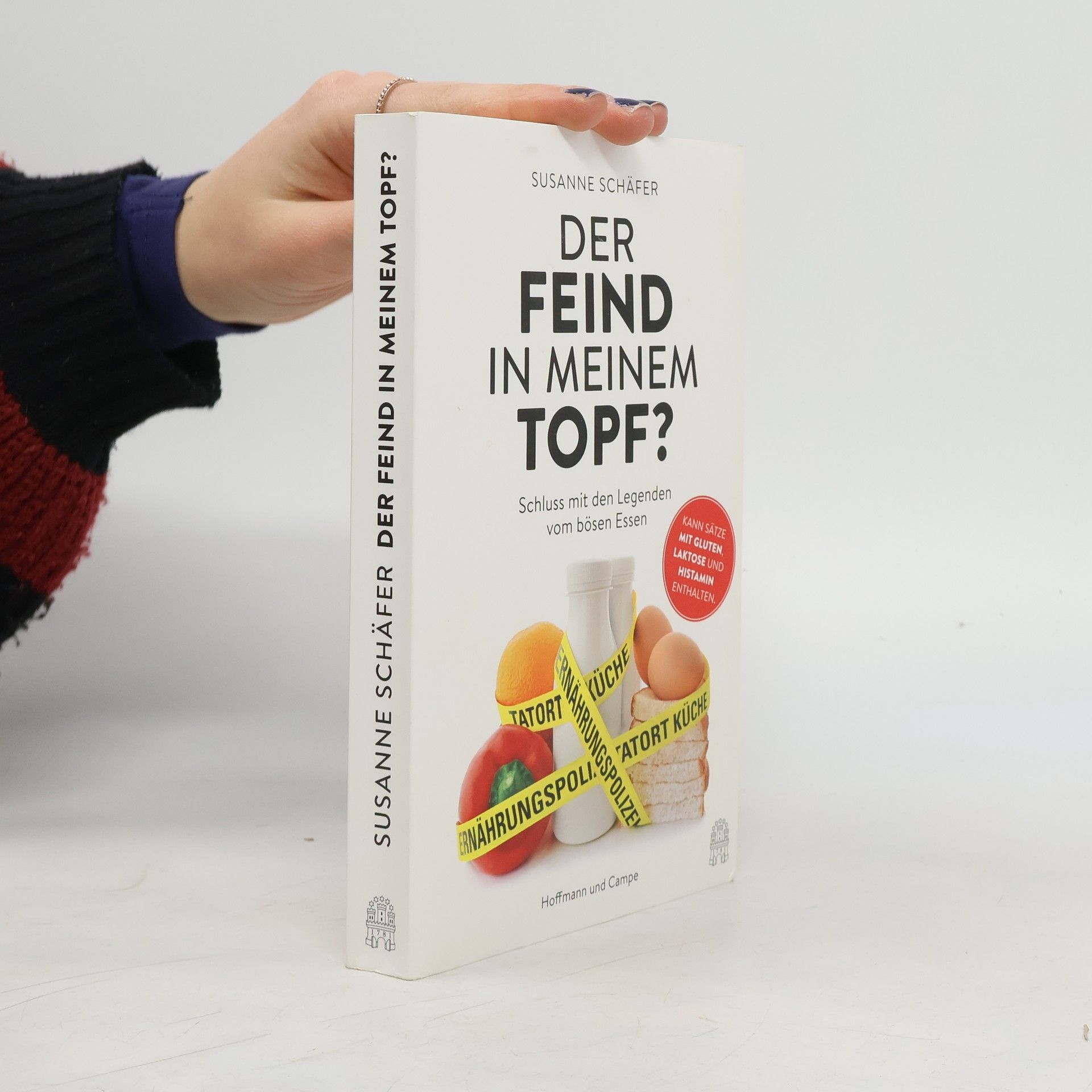 Susanne Schäfer Der Feind in meinem Topf?