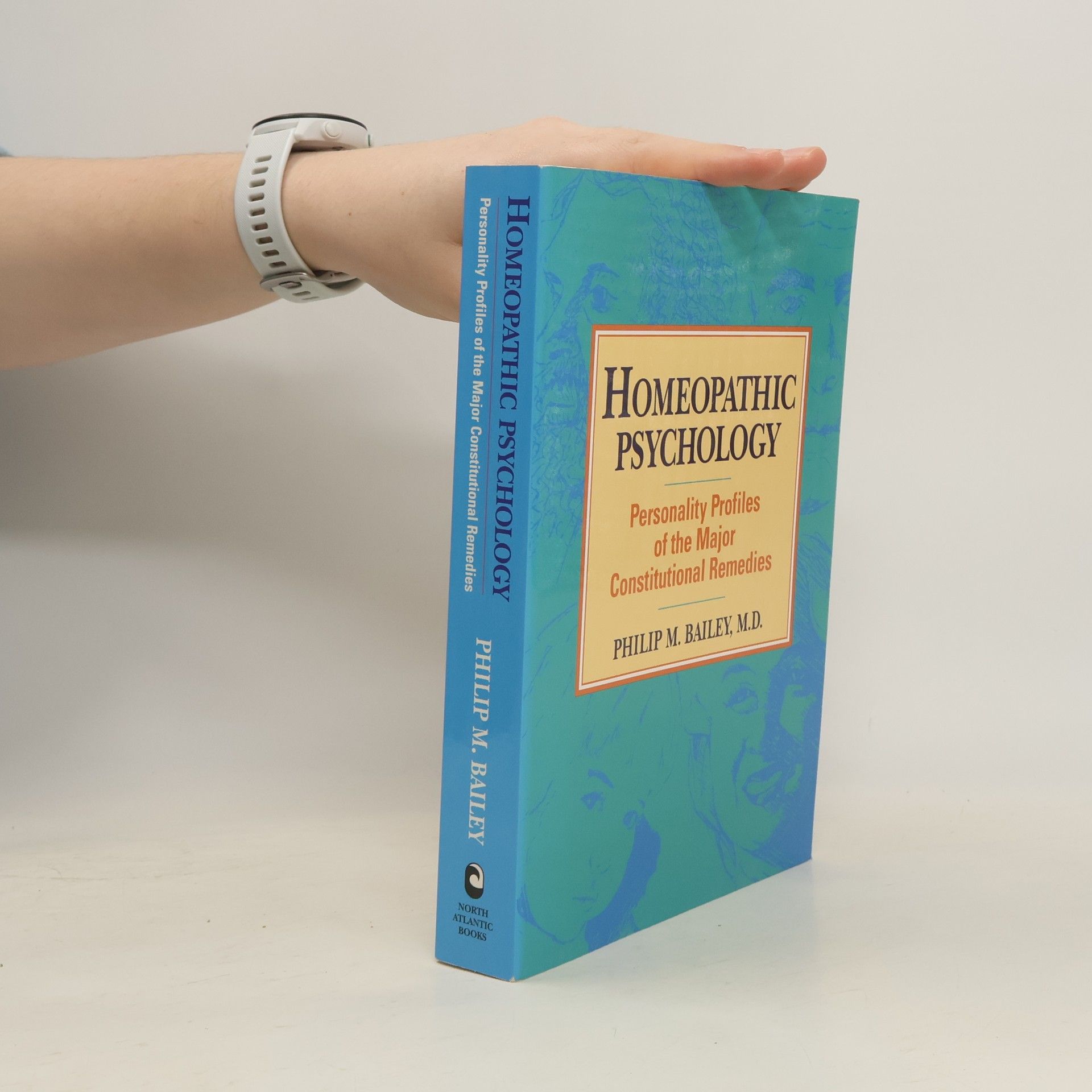 Philip Bailey Homeopathic Psychology