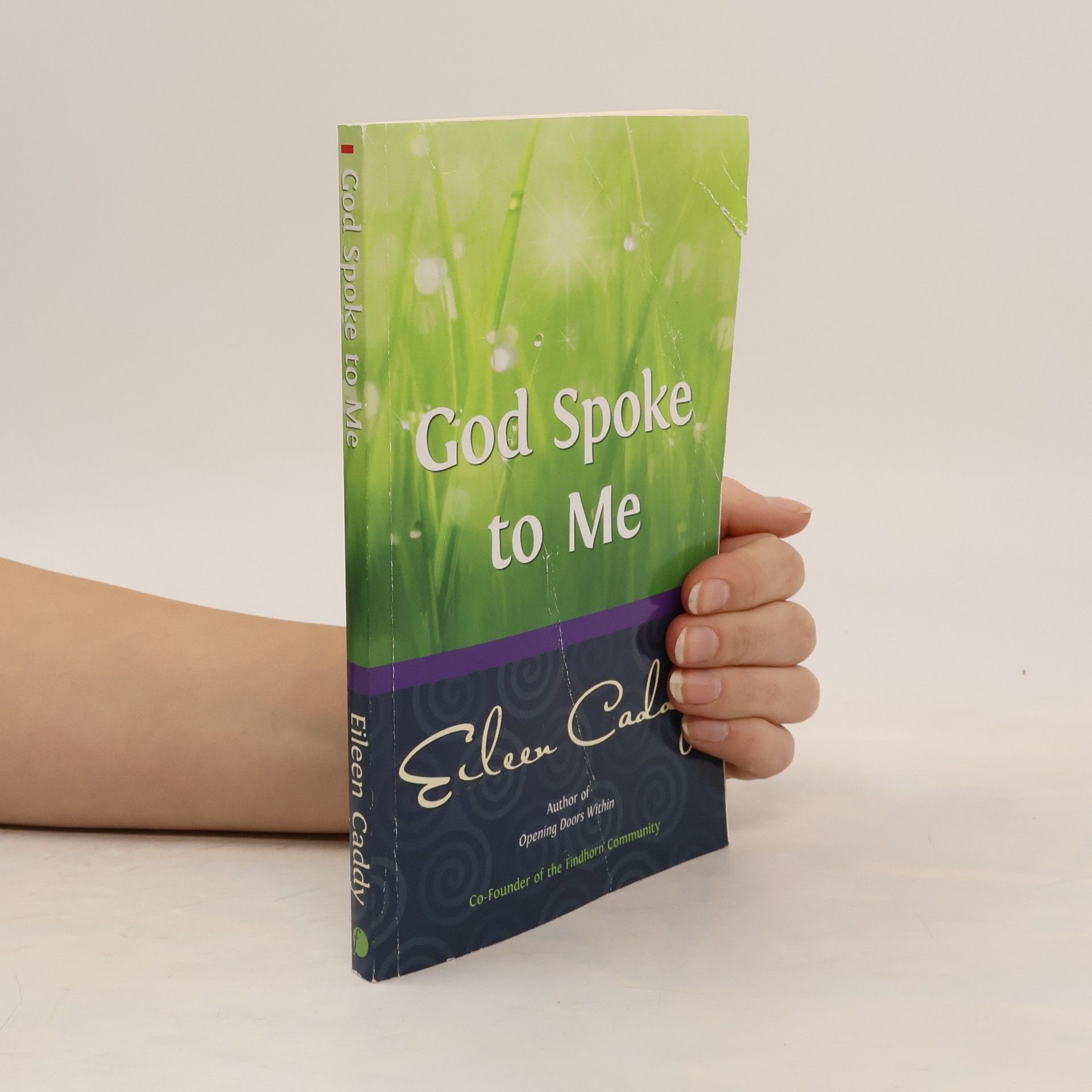 Eileen Caddy God Spoke to Me