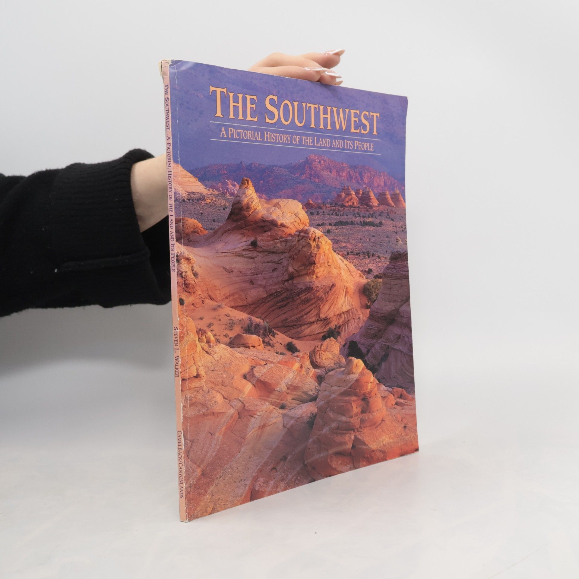 Steven L. Walker The Southwest