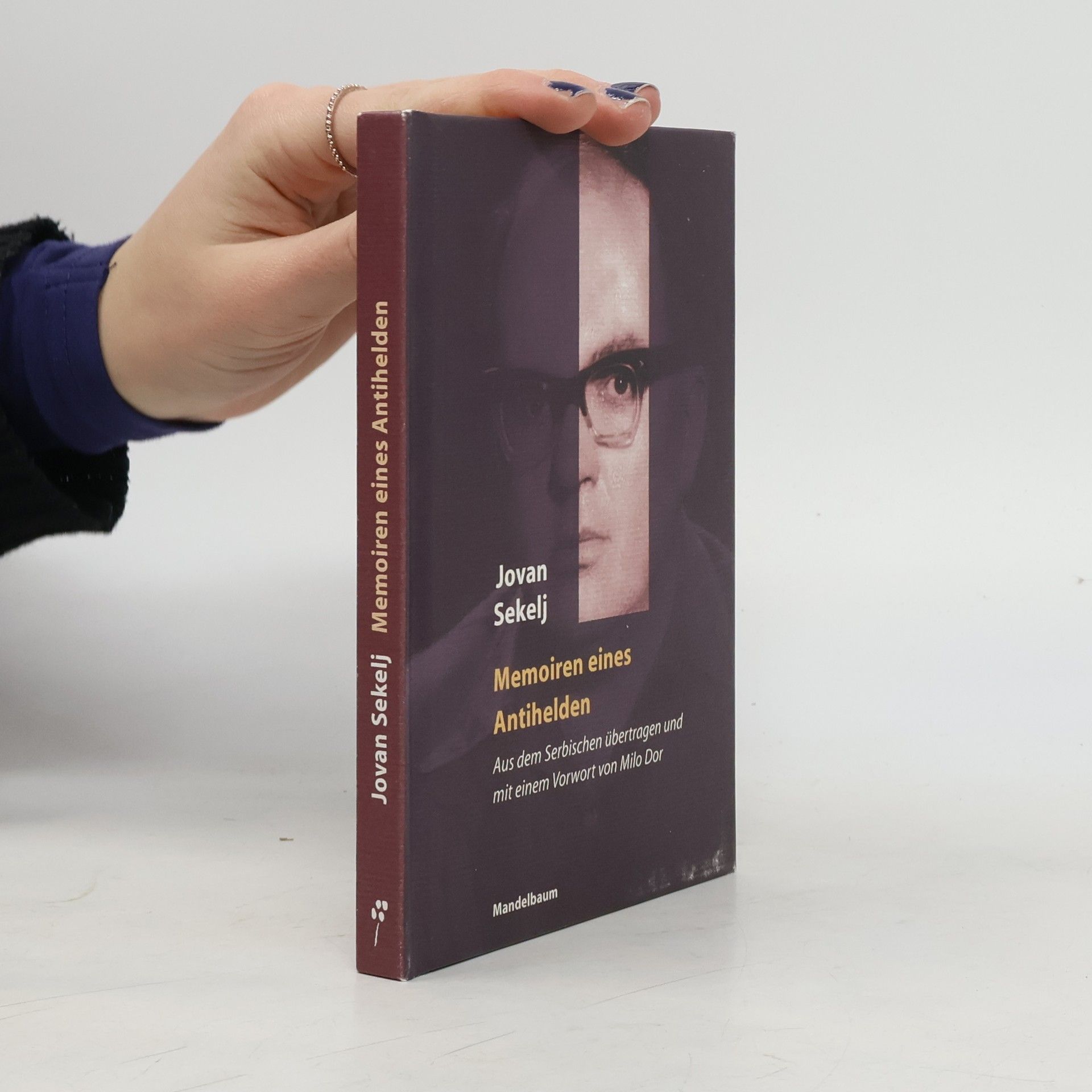 Jovan Sekelj Memoiren eines Antihelden