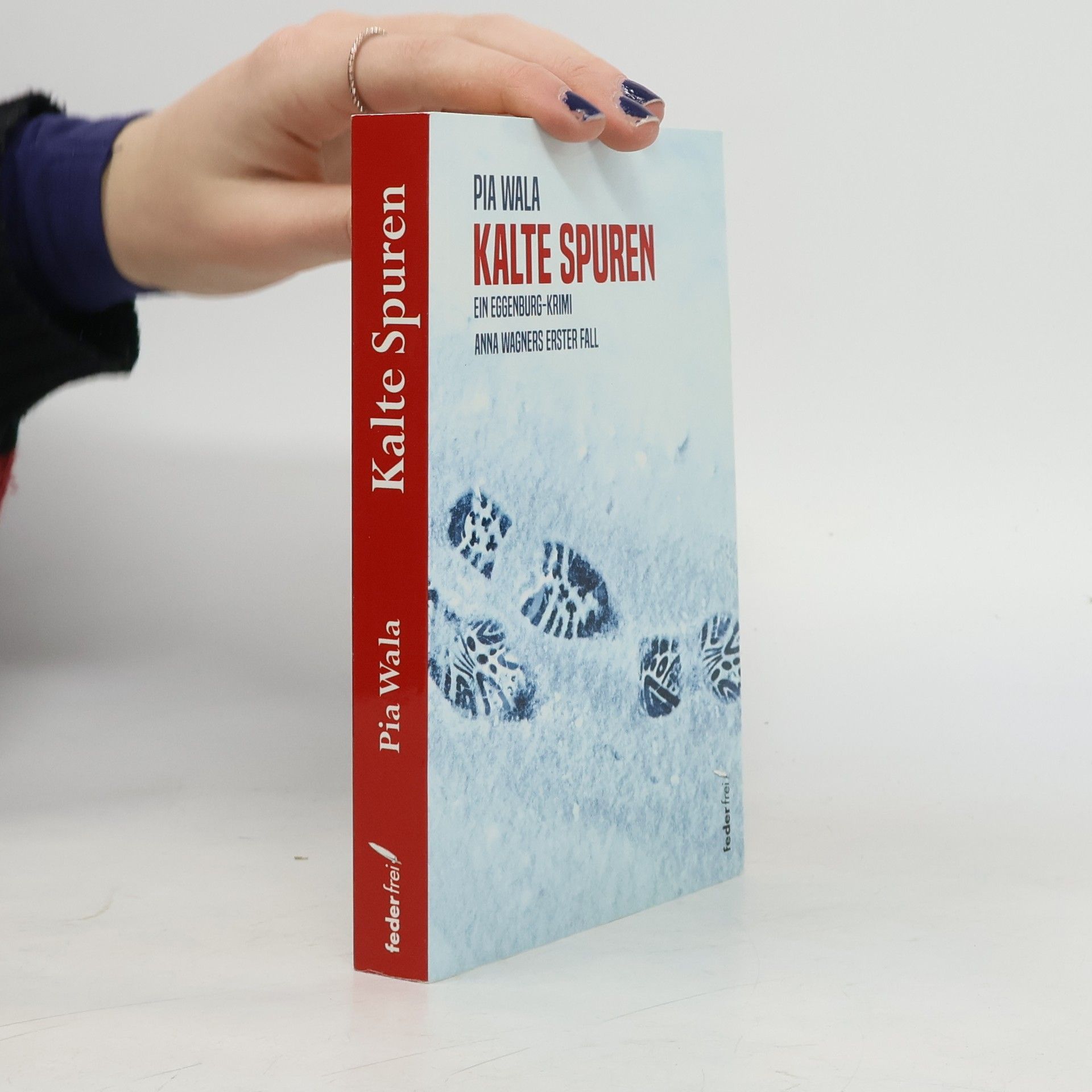 Pia Wala Kalte Spuren