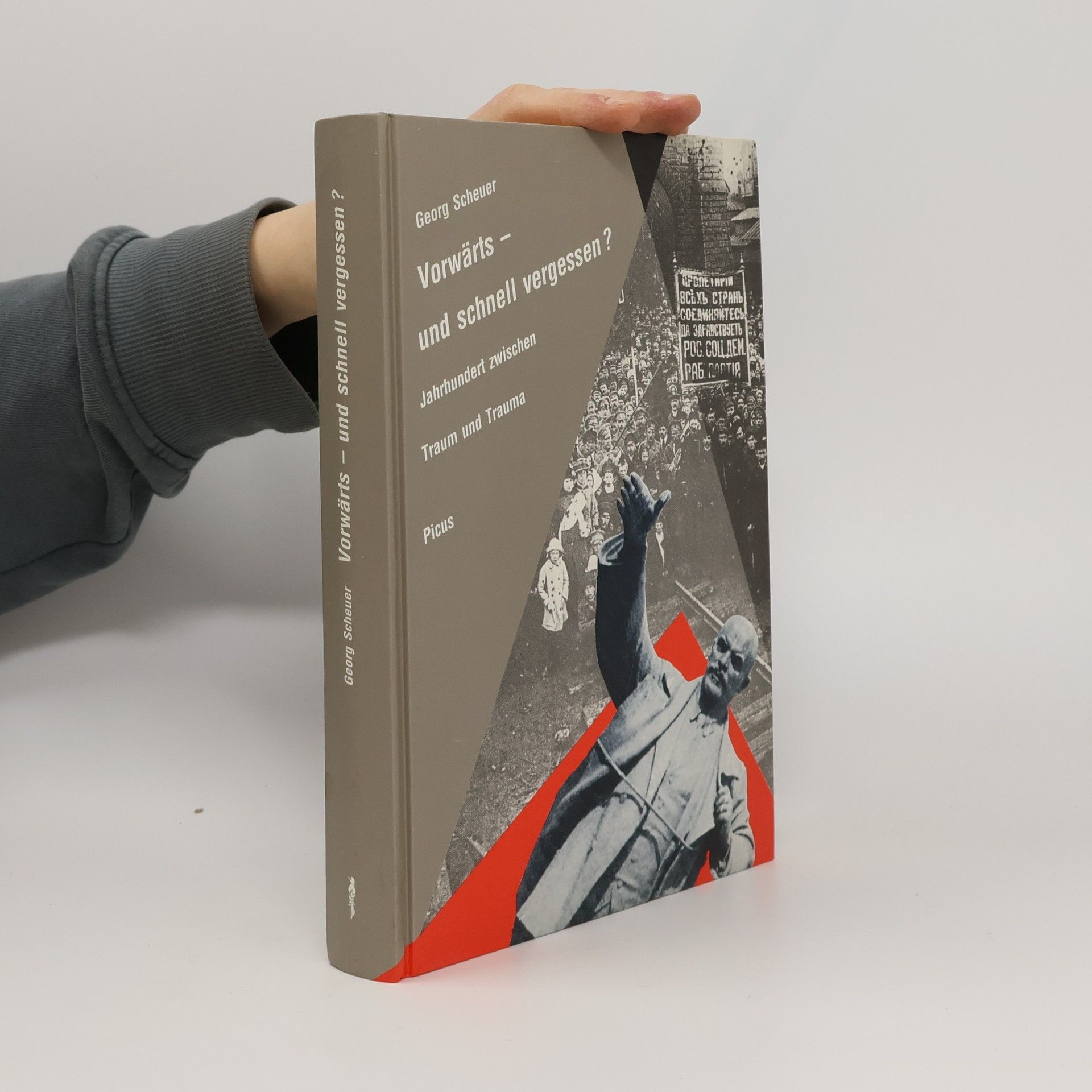 Georg Scheuer Vorwärts--und schnell vergessen?