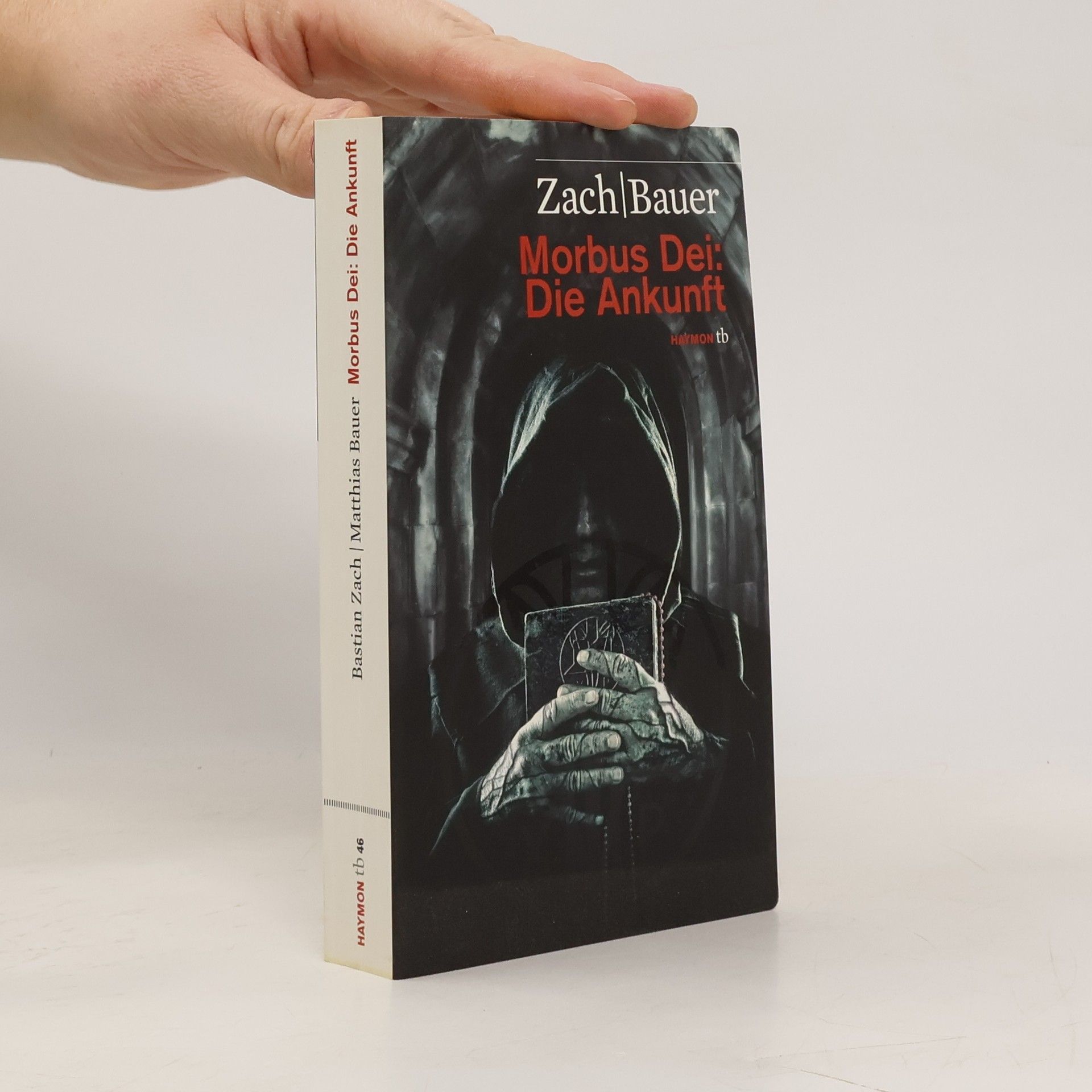 Bastian Zach Morbus Dei: die Ankunft
