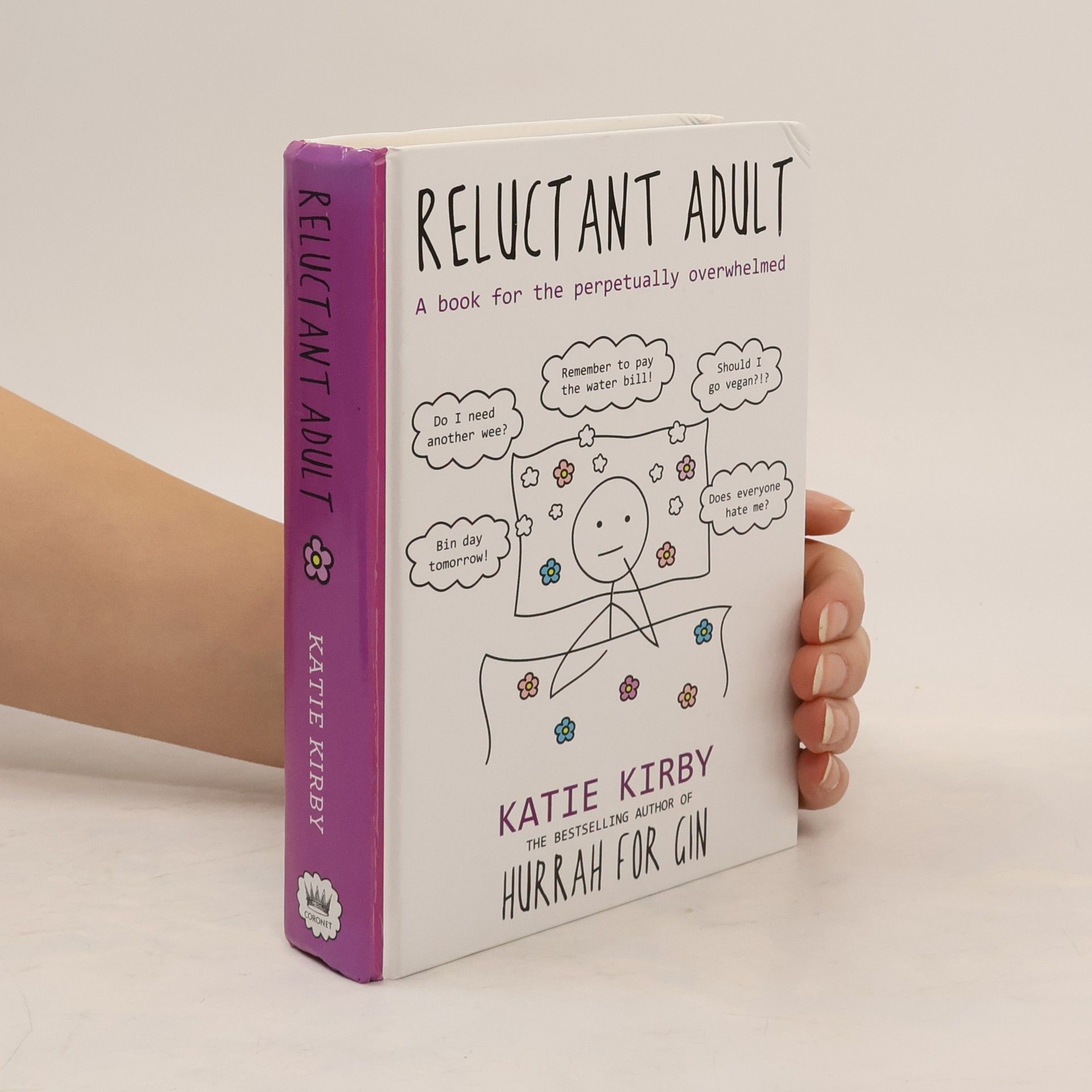 Katie Kirby Hurrah for gin : life lessons from a reluctant adult