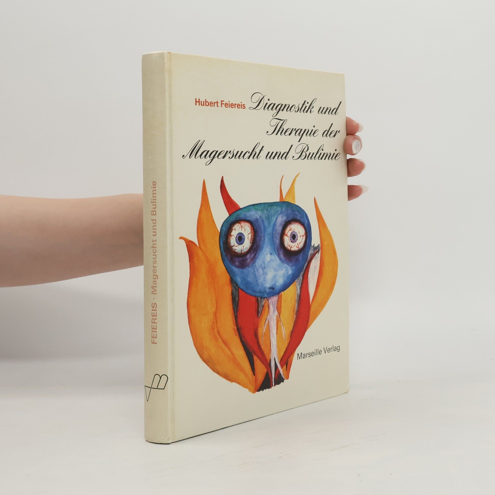Hubert Feiereis Diagnostik und Therapie der Magersucht und Bulimie
