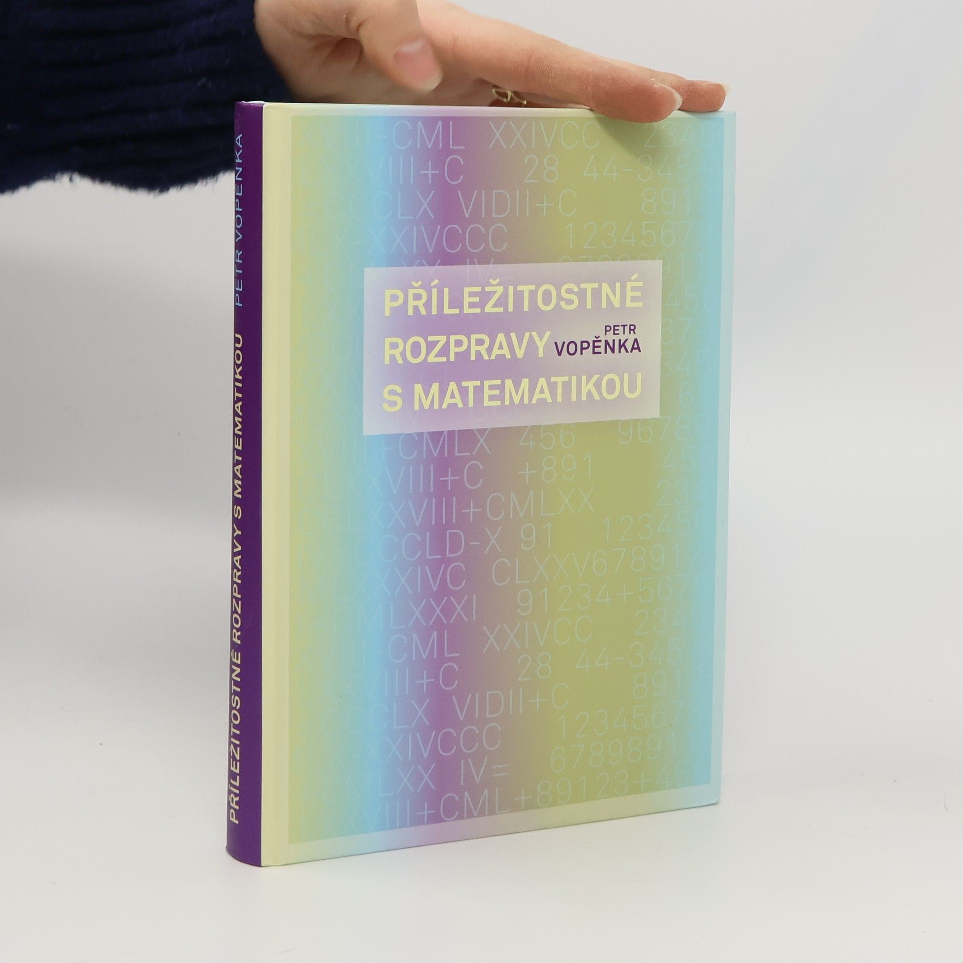 Petr Vopěnka Příležitostné rozpravy s matematikou